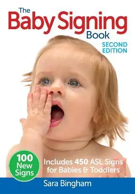 Cover: 9780778804512 | The Baby Signing Book | Includes 450 ASL Signs for Babies and Toddlers