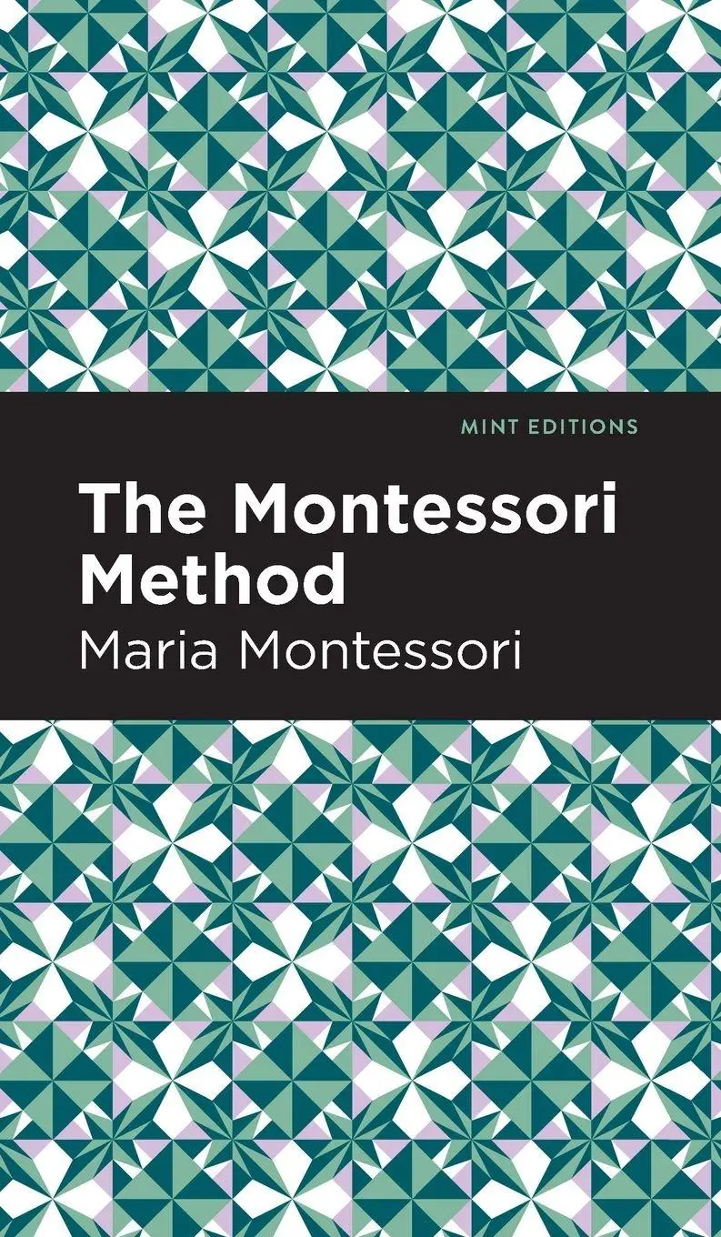 Cover: 9781513134512 | The Montessori Method | Maria Montessori | Buch | Gebunden | Englisch