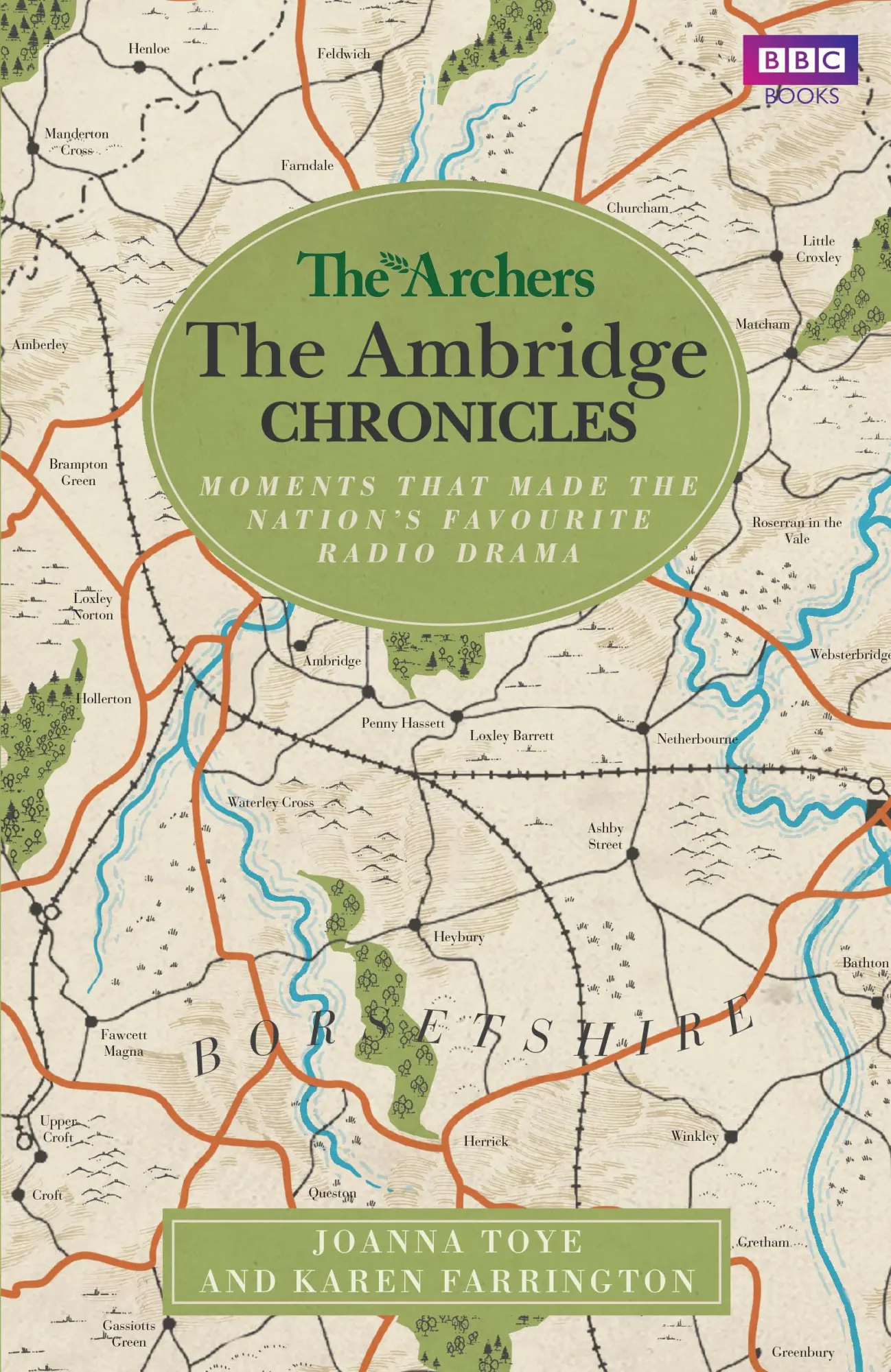 Cover: 9781785944512 | The Archers: The Ambridge Chronicles | Joanna Toye (u. a.) | Buch
