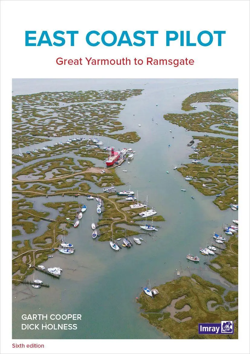 Cover: 9781786794512 | East Coast Pilot | Great Yarmouth to Ramsgate | Dick Holness (u. a.)