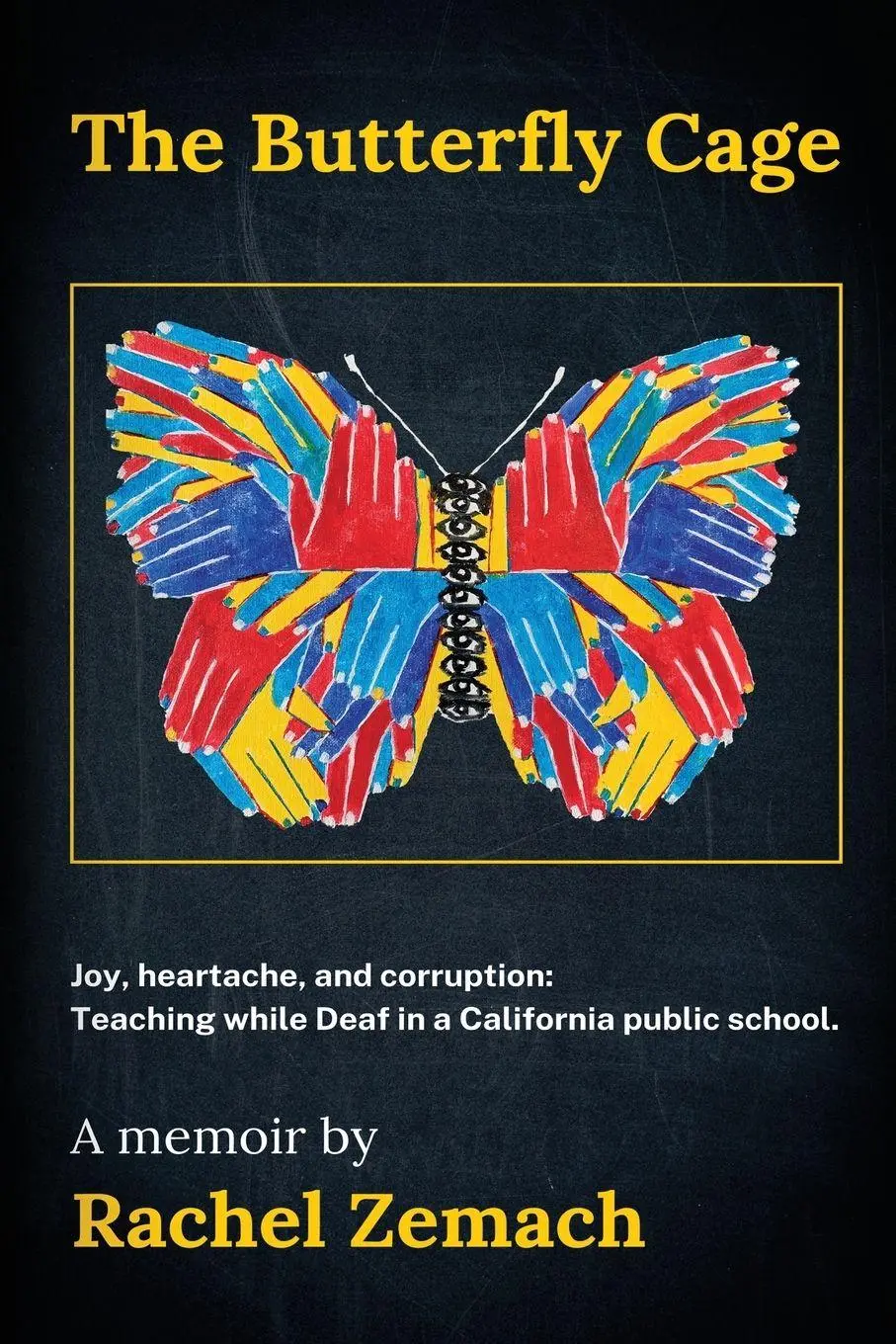 Cover: 9781959804512 | The Butterfly Cage | Rachel Zemach | Taschenbuch | Englisch | 2023