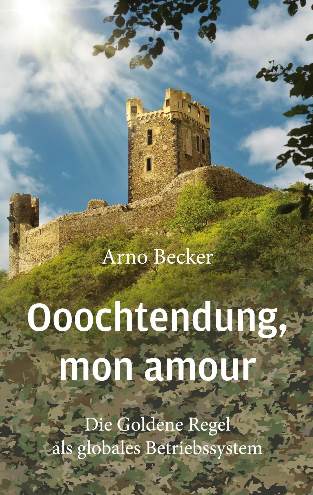 Cover: 9783695104512 | Ooochtendung, mon amour | Arno Becker | Taschenbuch | 152 S. | Deutsch