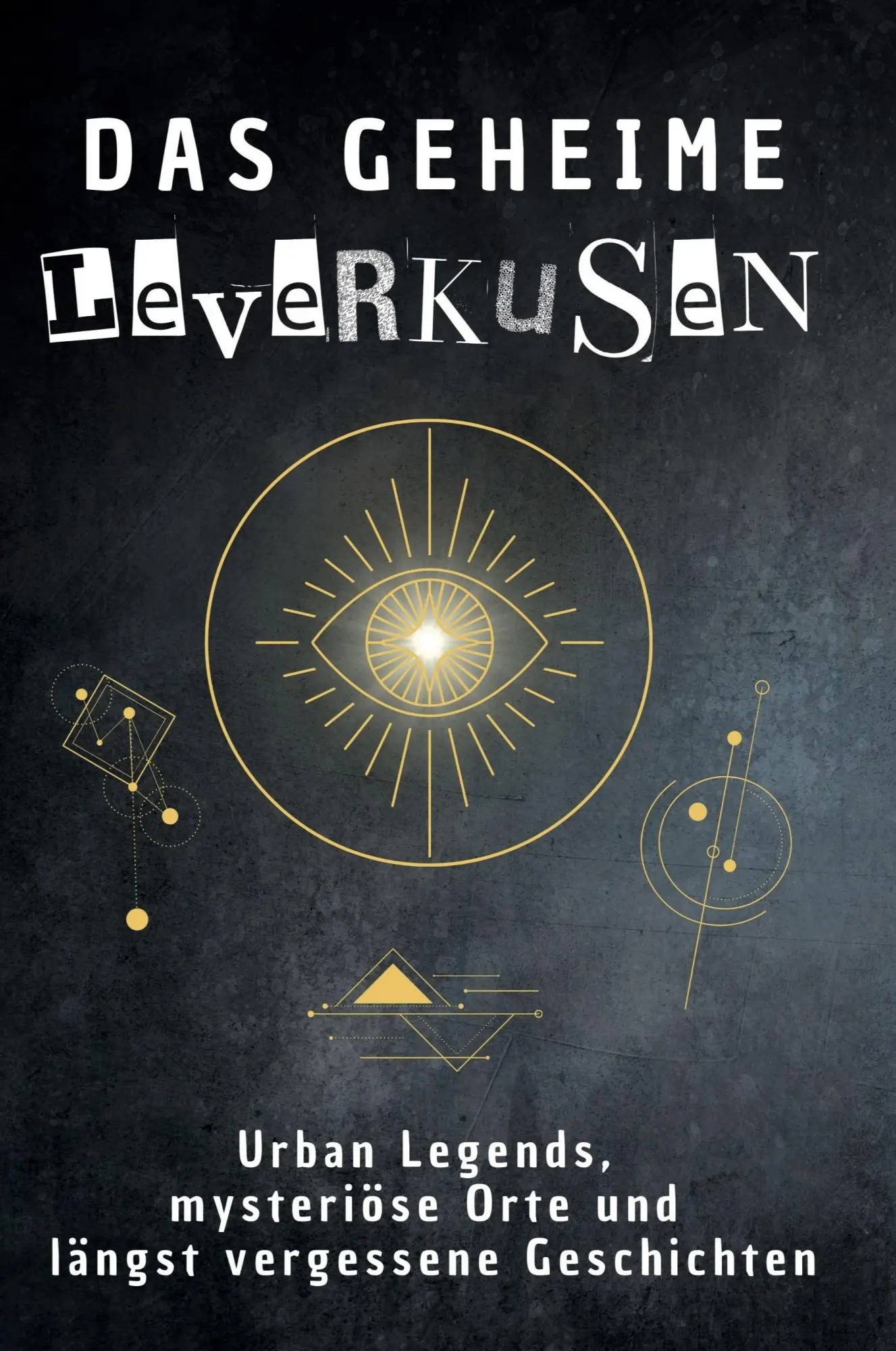 Cover: 9783759174512 | Das geheime Leverkusen | Sarah Becker | Taschenbuch | 66 S. | Deutsch