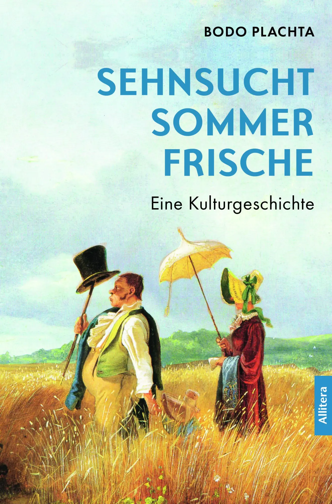Cover: 9783962334512 | Sommerfrische | Die Sehnsucht der Städter nach dem Landleben | Plachta