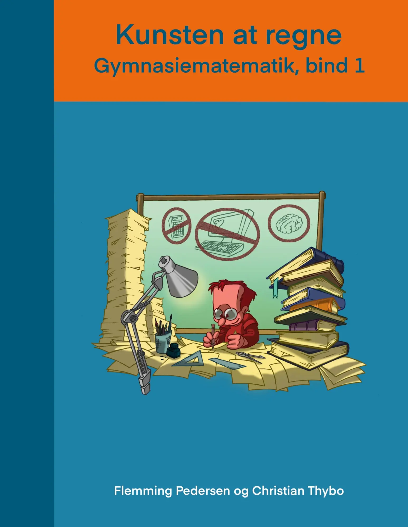 Cover: 9788743044512 | Kunsten at regne | Gymnasiematematik, bind 1 | Pedersen (u. a.) | Buch