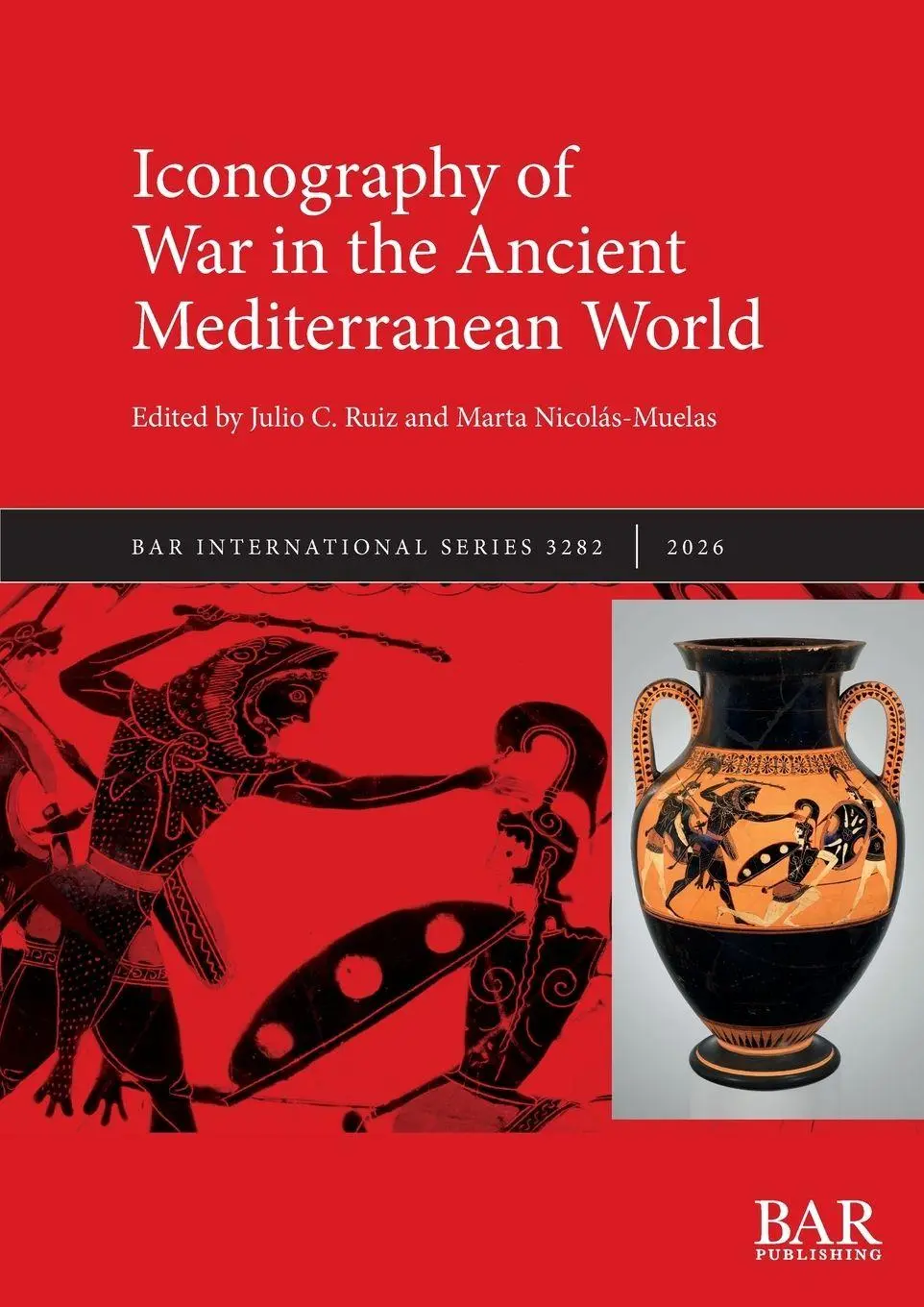 Cover: 9781407364612 | Iconography of War in the Ancient Mediterranean World | Ruiz (u. a.)
