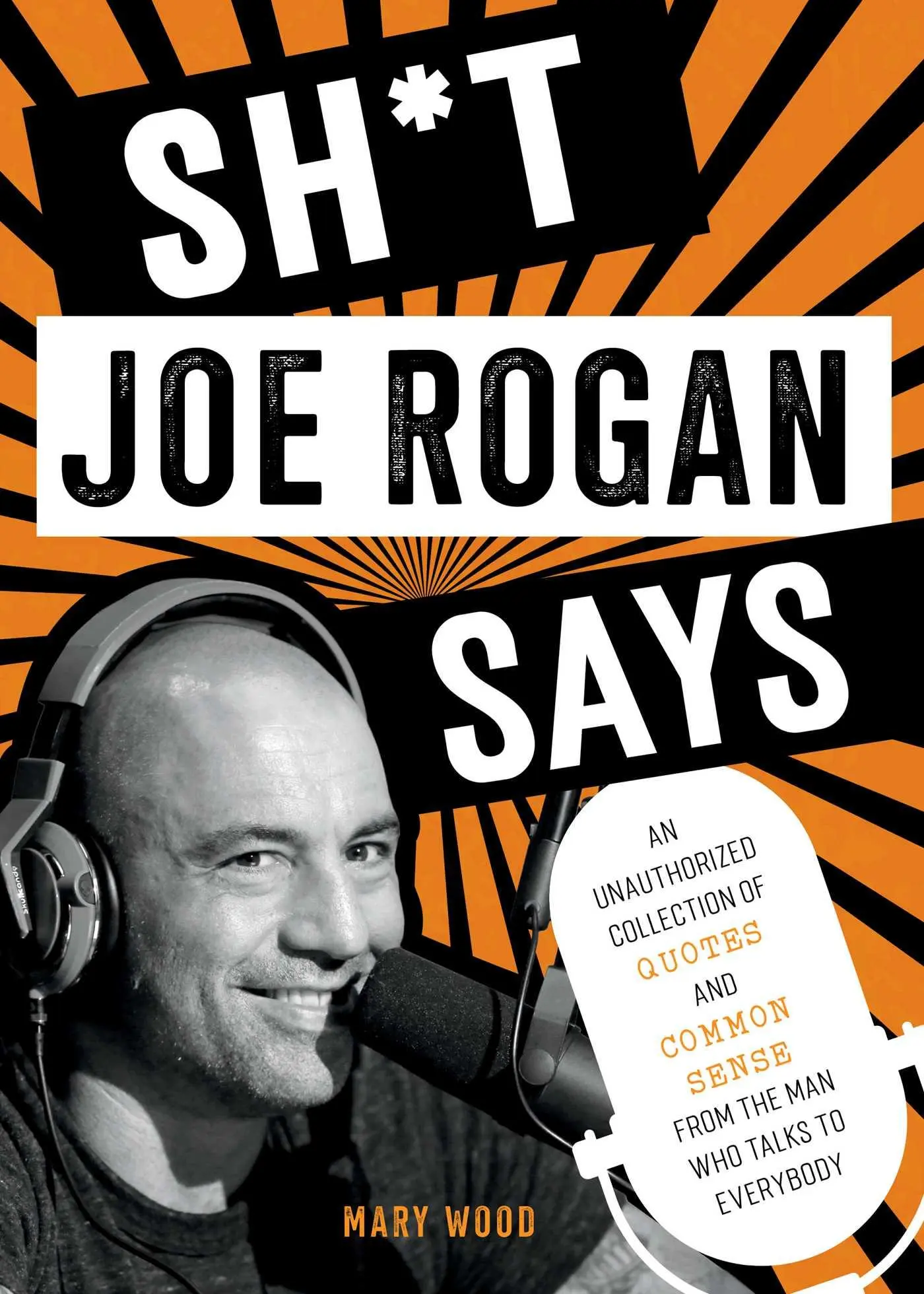 Cover: 9781510774612 | Sh*t Joe Rogan Says | Mary Wood | Buch | Gebunden | Englisch | 2022