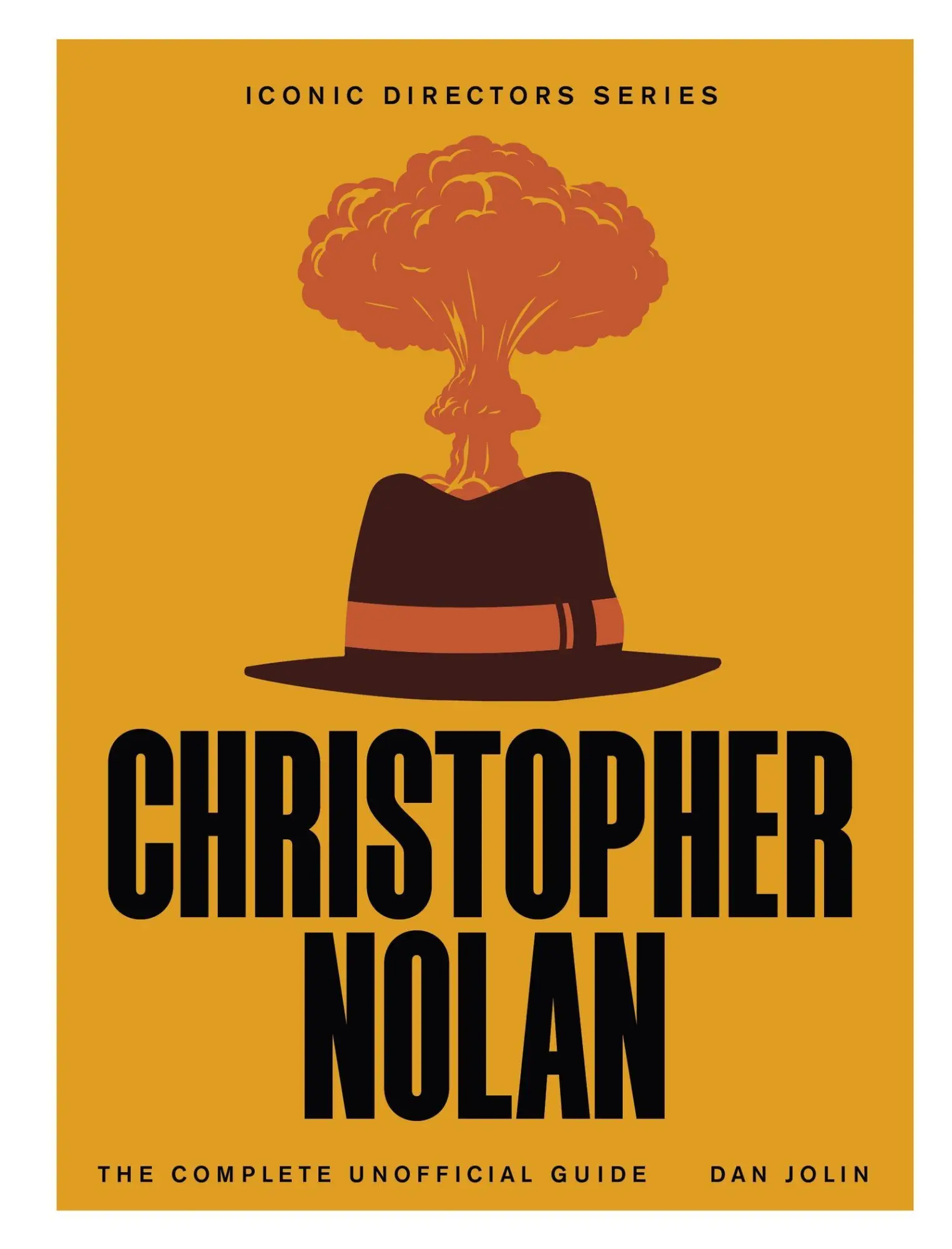 Cover: 9781529444612 | Christopher Nolan | Dan Jolin | Taschenbuch | Iconic Directors | 2025
