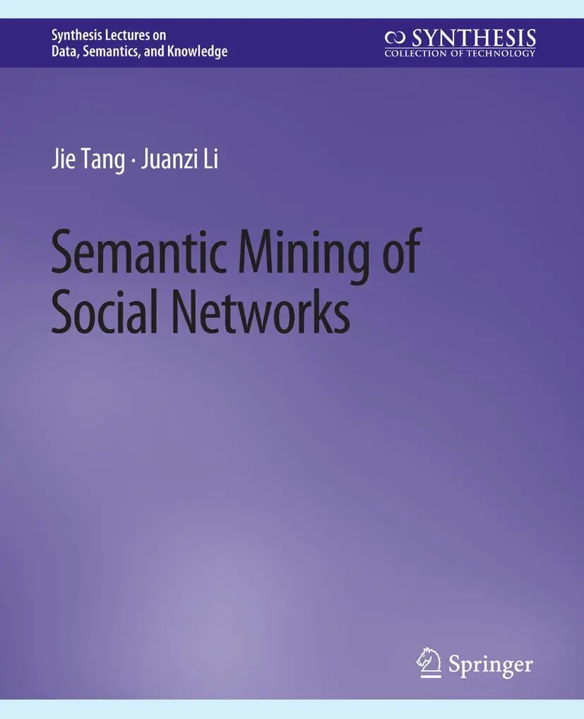 Cover: 9783031794612 | Semantic Mining of Social Networks | Juanzi Li (u. a.) | Taschenbuch