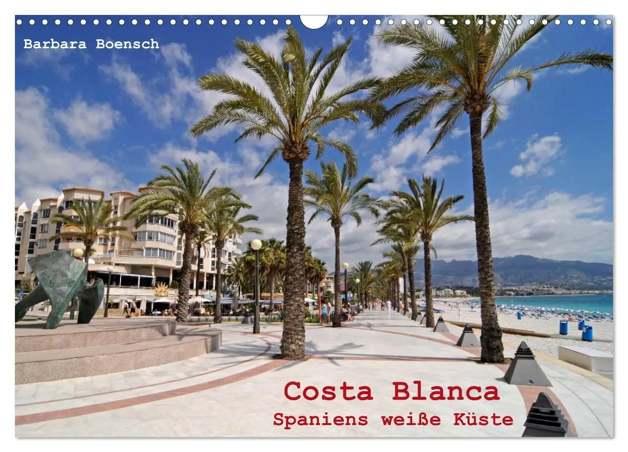 Cover: 9783516204612 | Costa Blanca - Spaniens weiße Küste (Wandkalender 2026 DIN A3...