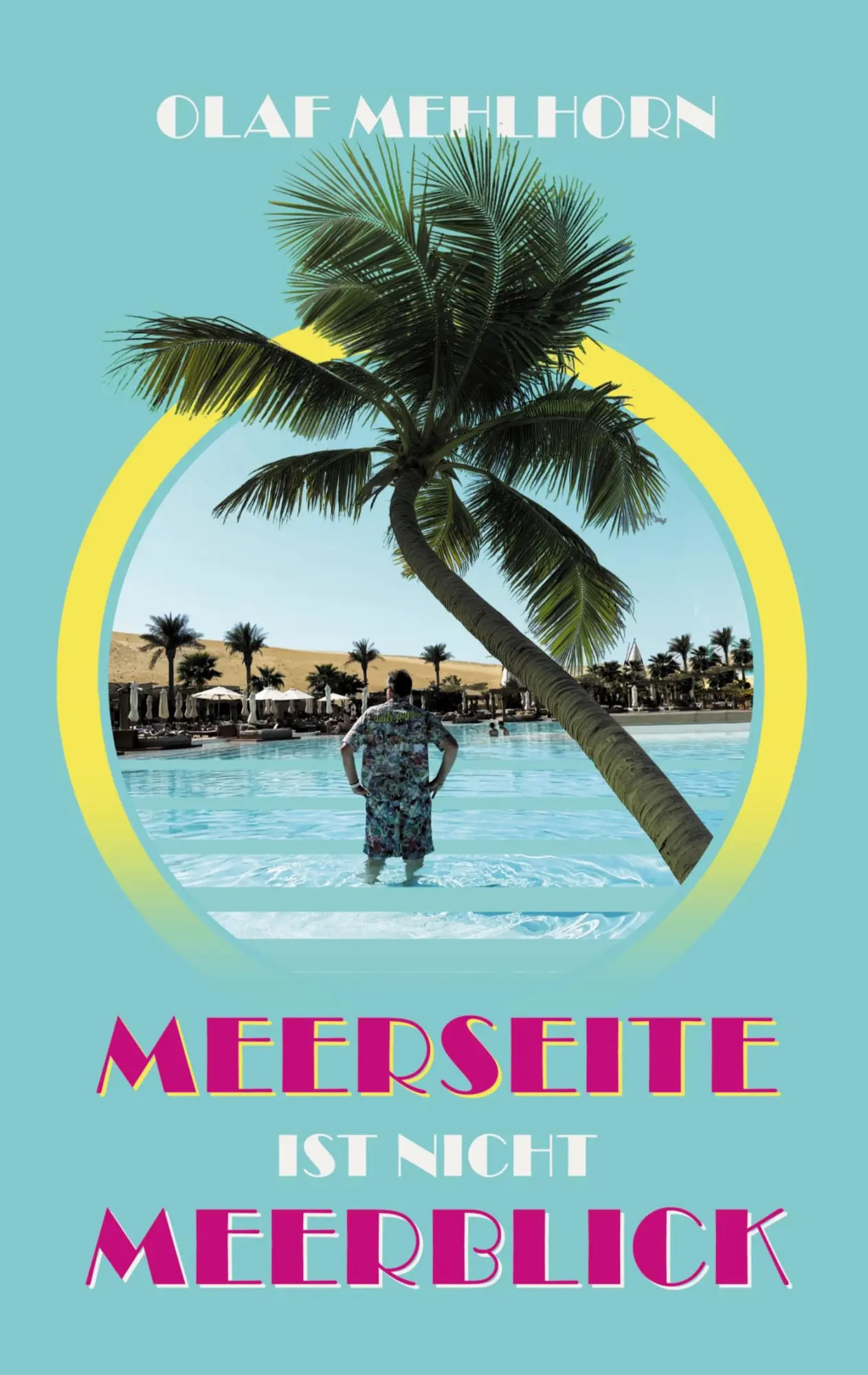 Cover: 9783769374612 | Meerseite ist nicht Meerblick | Olaf Mehlhorn | Taschenbuch | 352 S.