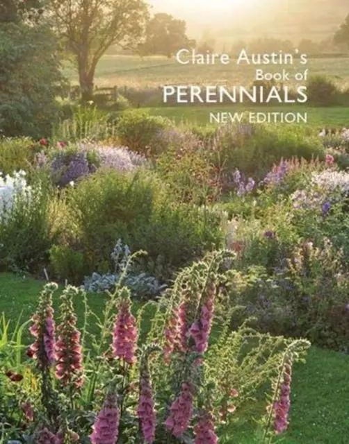 Cover: 9780993164712 | Claire Austin's Book Of Perennials New Edition | Taschenbuch | 2020