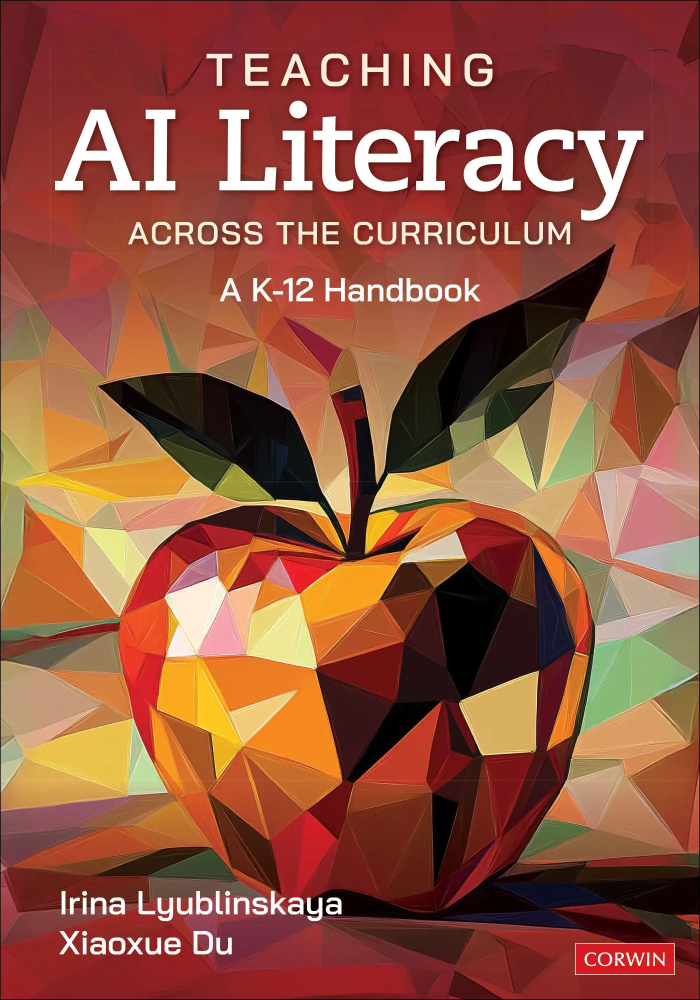 Cover: 9781071964712 | Teaching AI Literacy Across the Curriculum | A K-12 Handbook | Buch