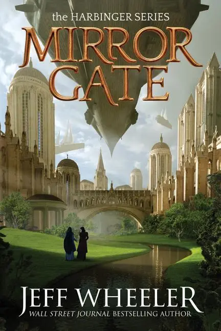 Cover: 9781503904712 | Wheeler, J: Mirror Gate | Jeff Wheeler | Taschenbuch | Harbinger