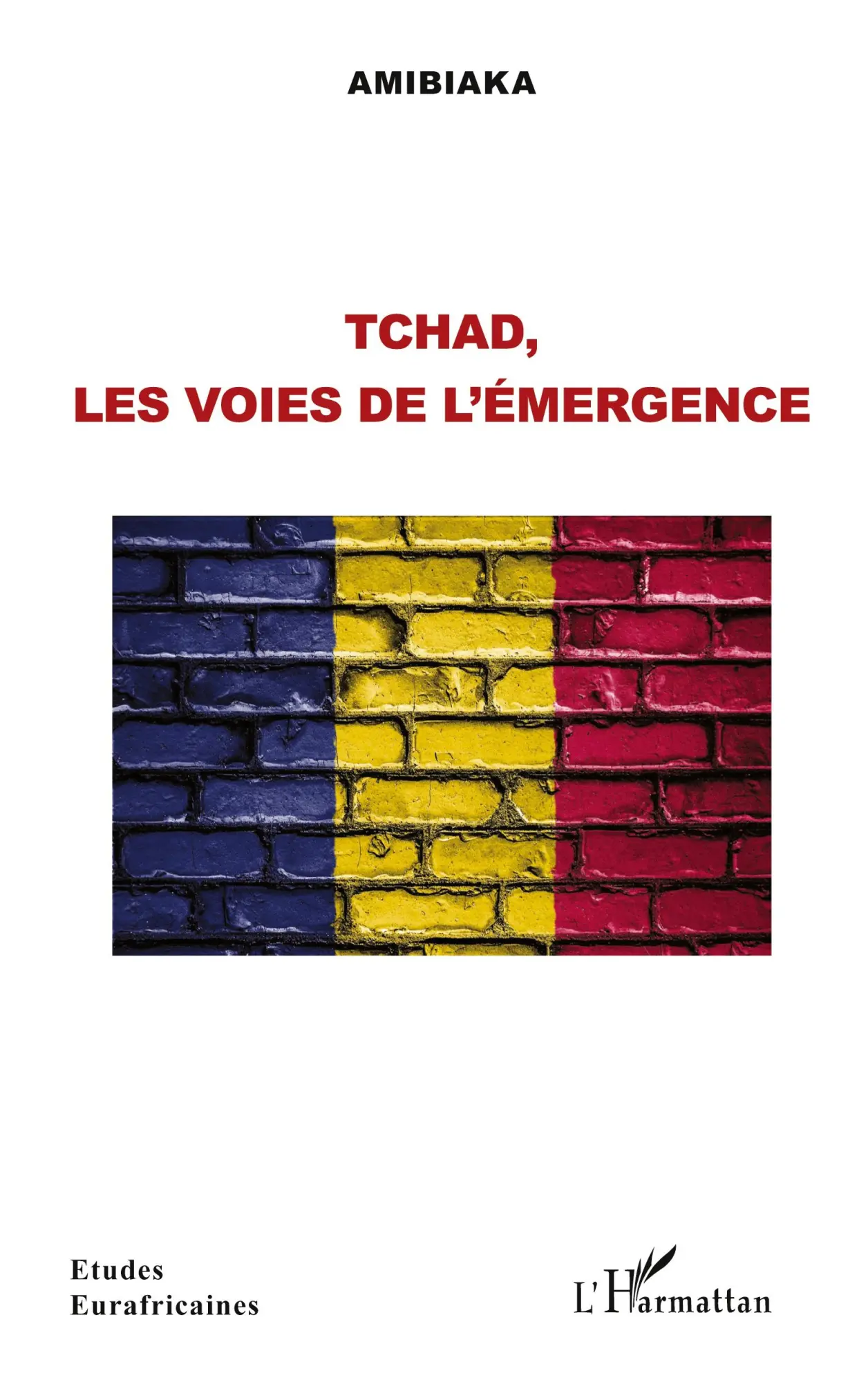 Cover: 9782140304712 | Tchad, les voies de l'émergence | Amibiaka | Taschenbuch | Französisch
