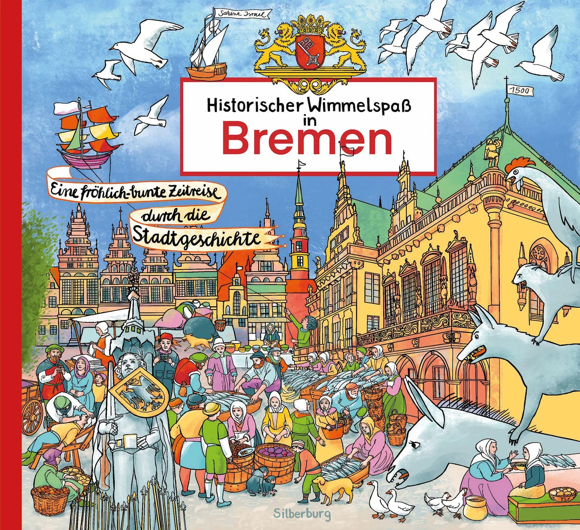 Cover: 9783842524712 | Historischer Wimmelspaß in Bremen | Sabine Israel | Buch | 12 S.