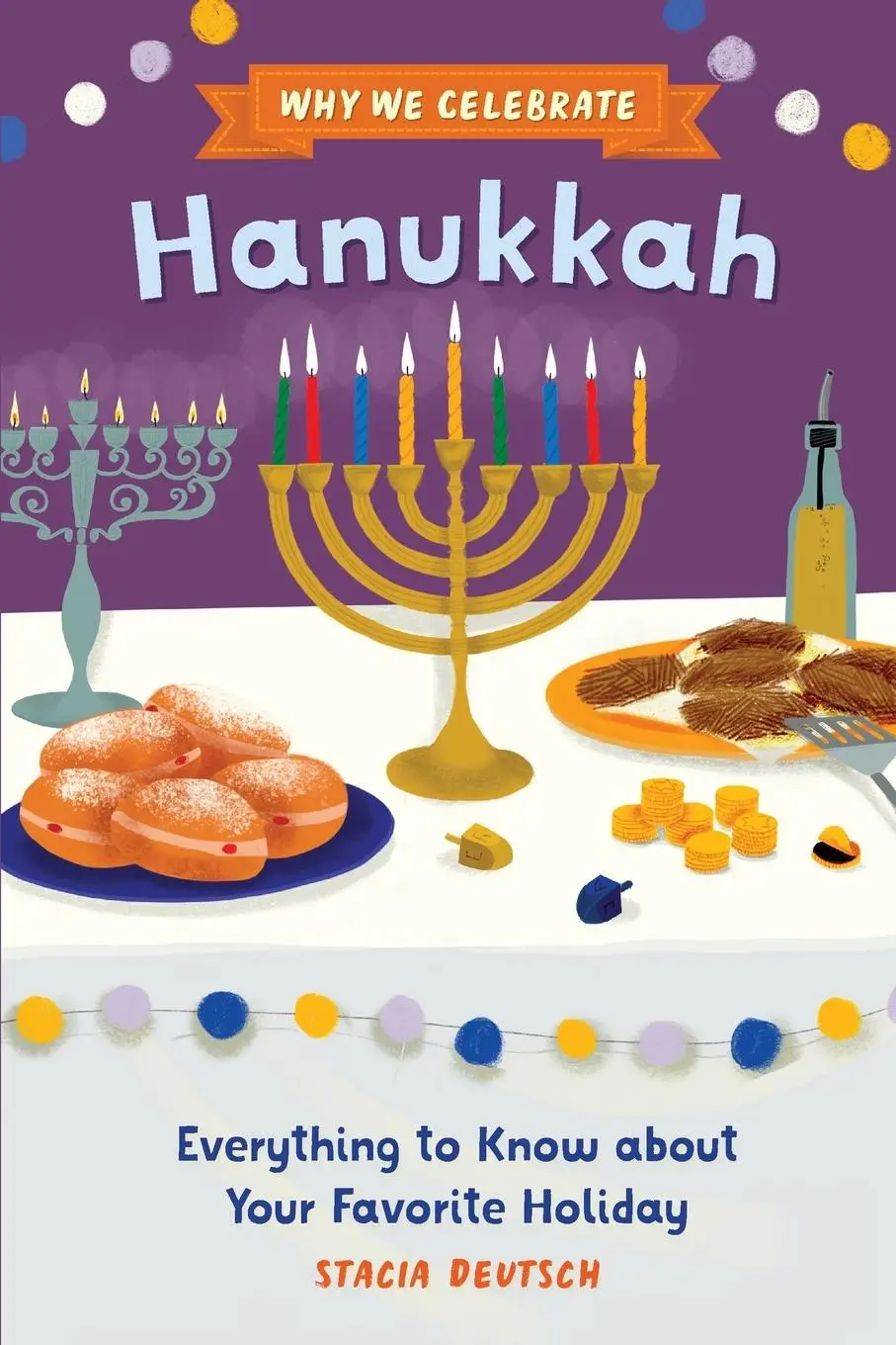 Cover: 9798886504712 | Why We Celebrate Hanukkah | Stacia Deutsch | Taschenbuch | Englisch