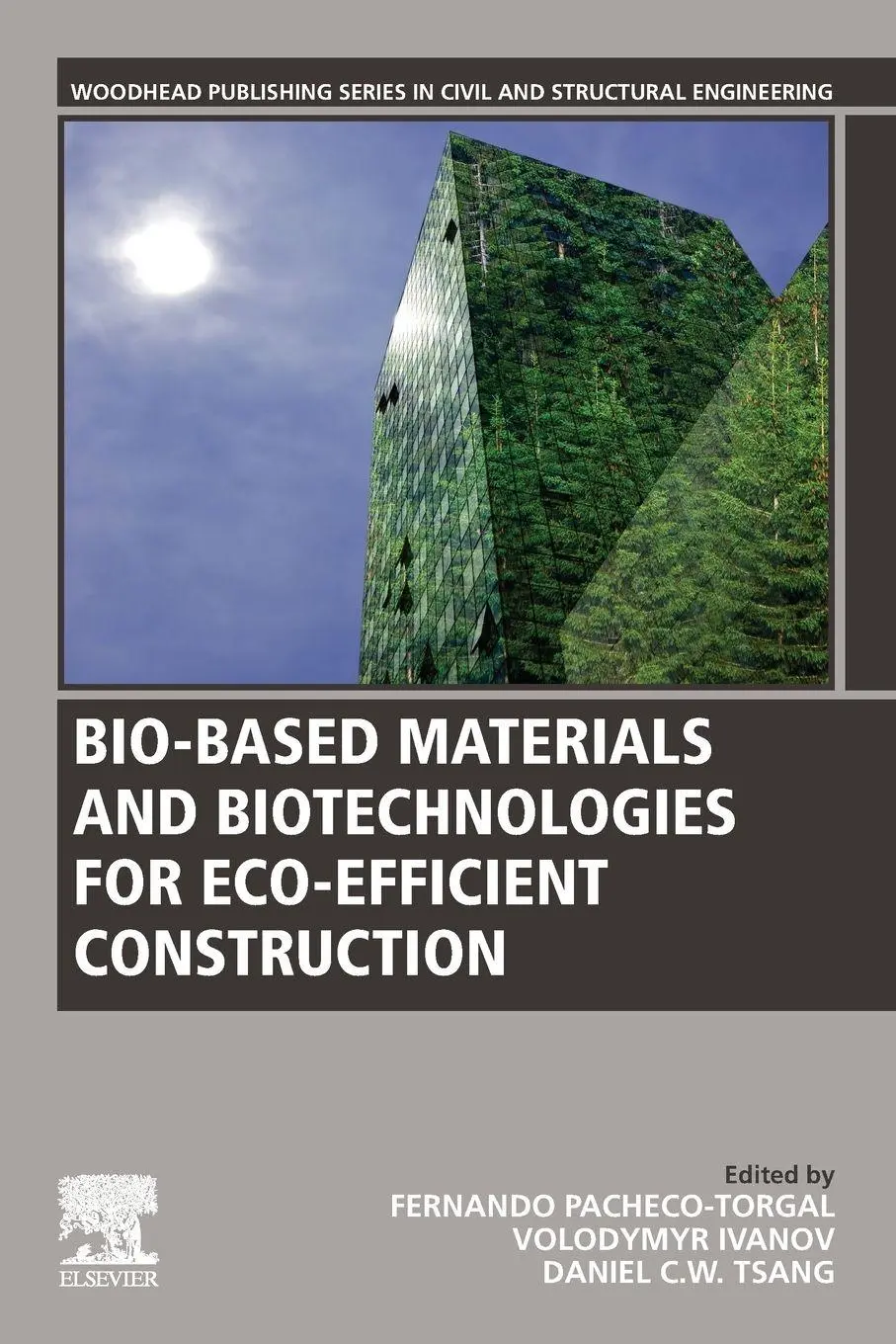 Cover: 9780128194812 | Bio-based Materials and Biotechnologies for Eco-efficient Construction