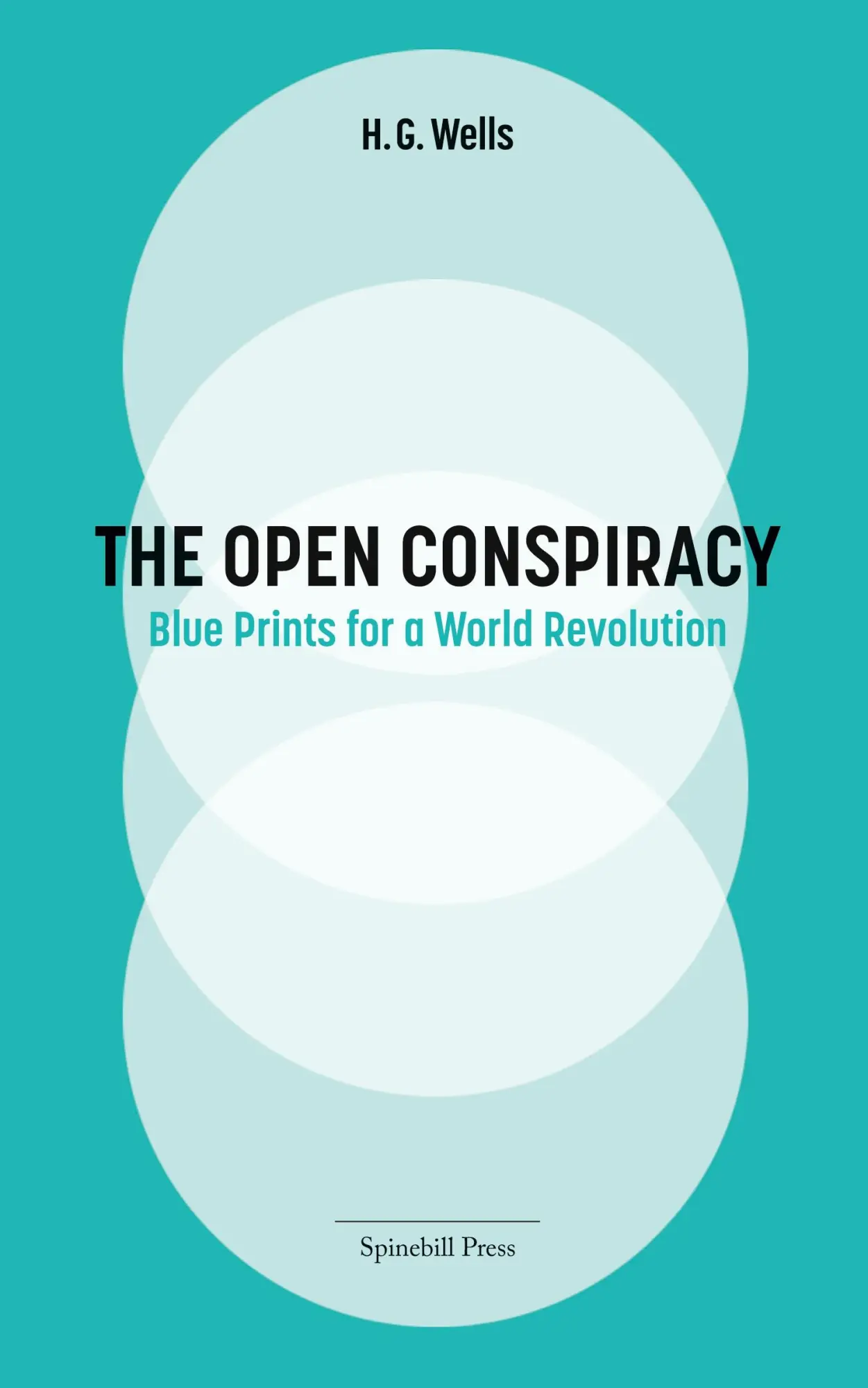 Cover: 9780645594812 | The Open Conspiracy | Blue Prints for a World Revolution | Taschenbuch