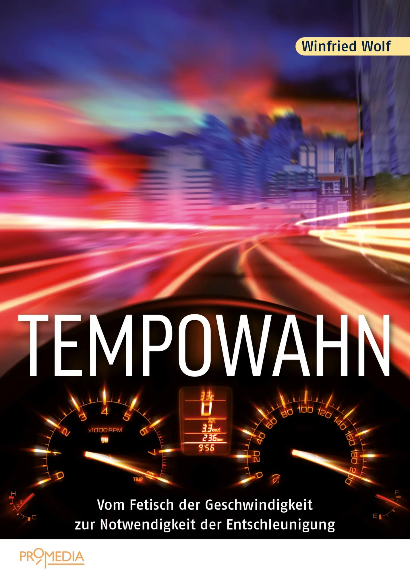 Cover: 9783853714812 | Tempowahn | Winfried Wolf | Buch | 224 S. | Deutsch | 2021