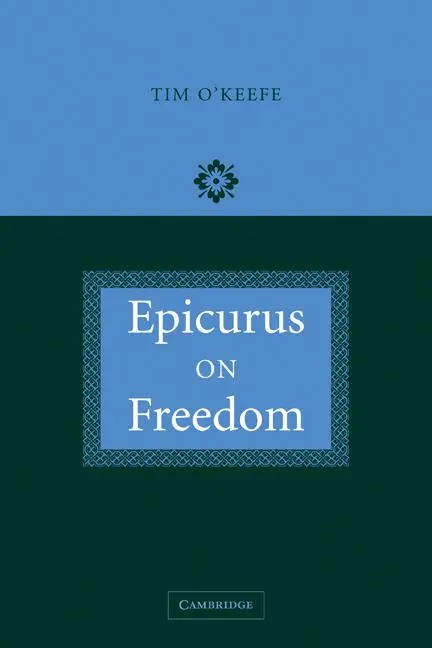 Cover: 9780521114912 | Epicurus on Freedom | Tim O'Keefe (u. a.) | Taschenbuch | Englisch