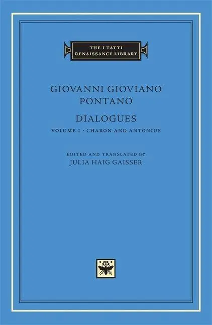 Cover: 9780674054912 | Dialogues | Giovanni Gioviano Pontano | Buch | Englisch | 2012