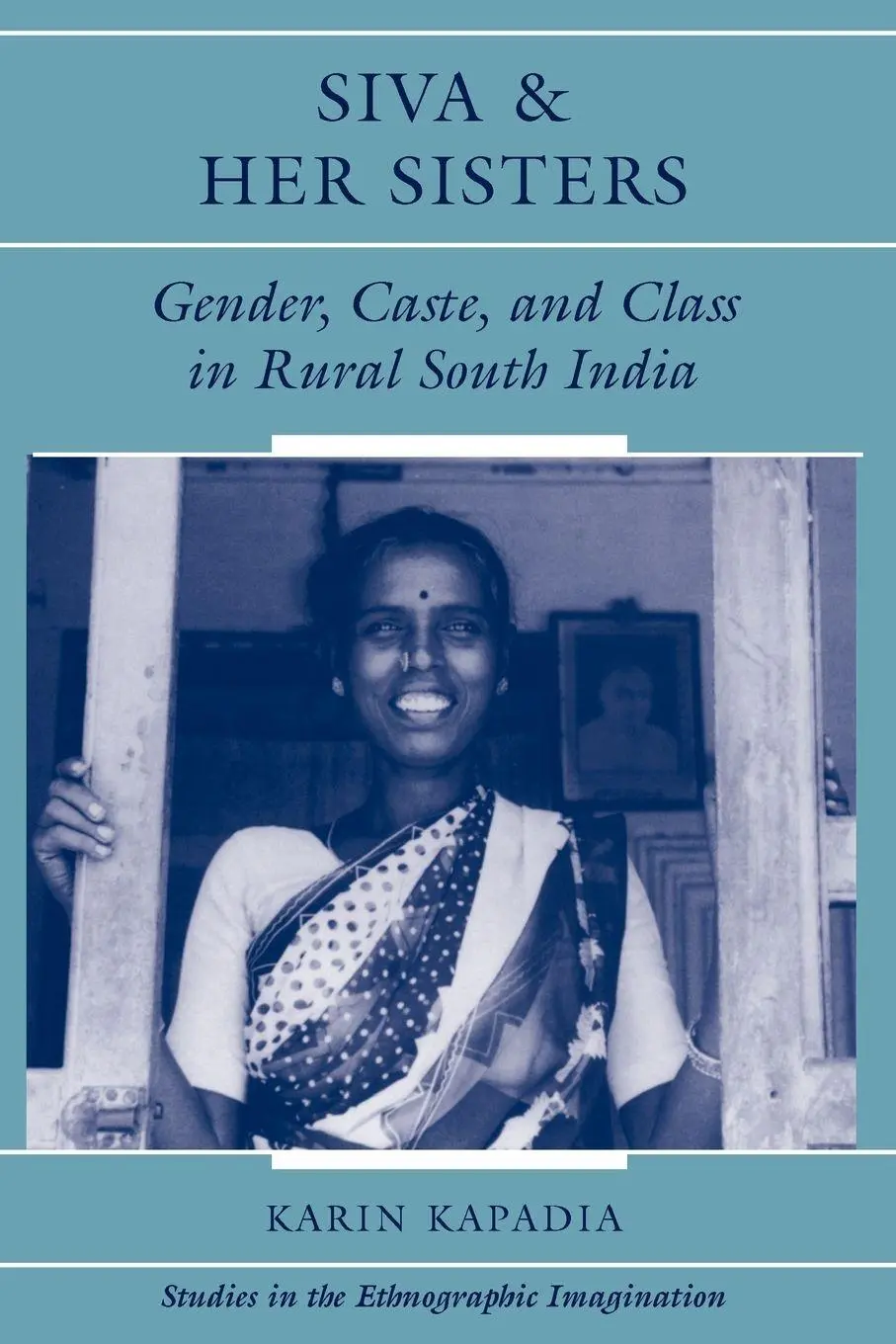 Cover: 9780813334912 | Siva And Her Sisters | Gender, Caste, And Class In Rural South India