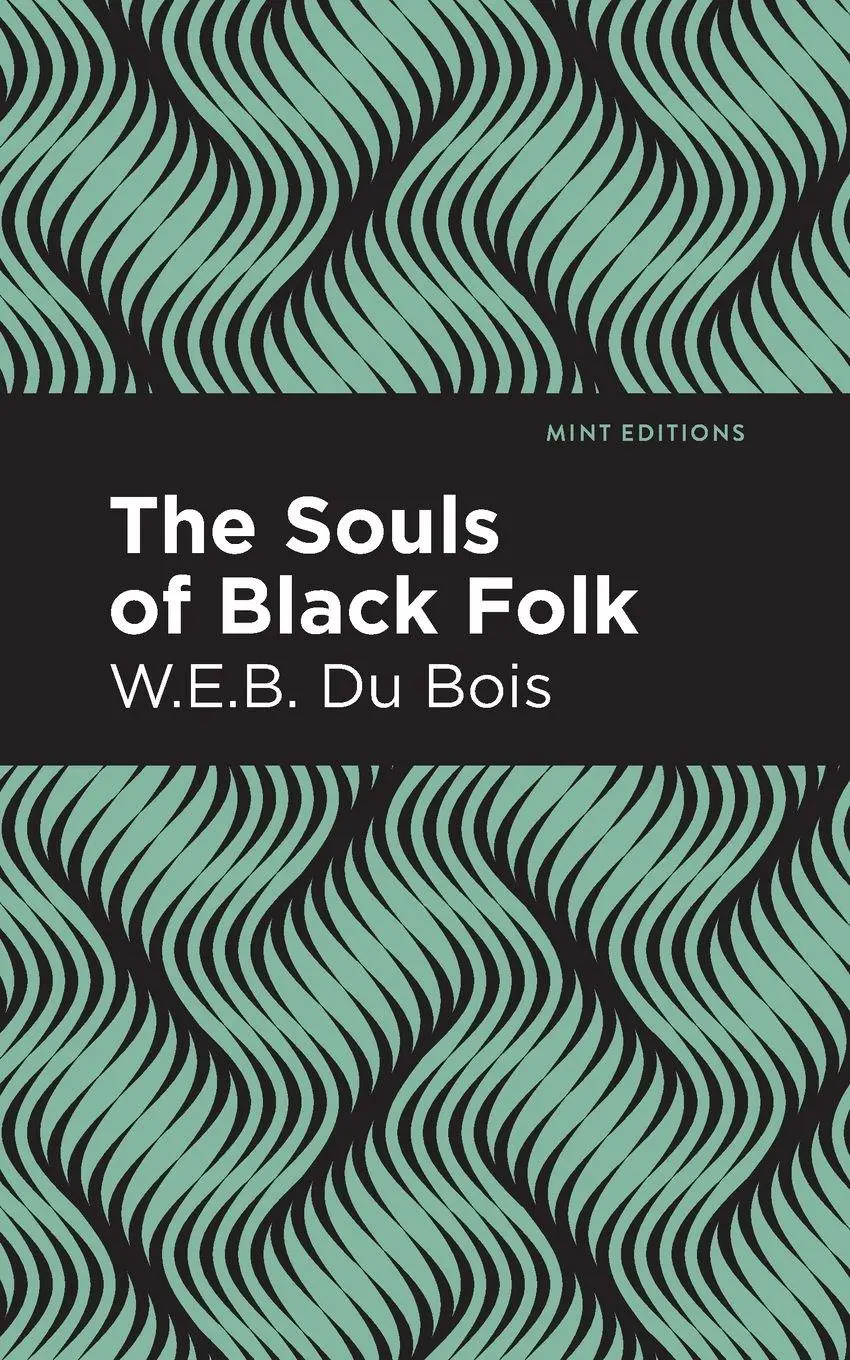 Cover: 9781513264912 | The Souls of Black Folk | W. E. B. Du Bois | Taschenbuch | Englisch