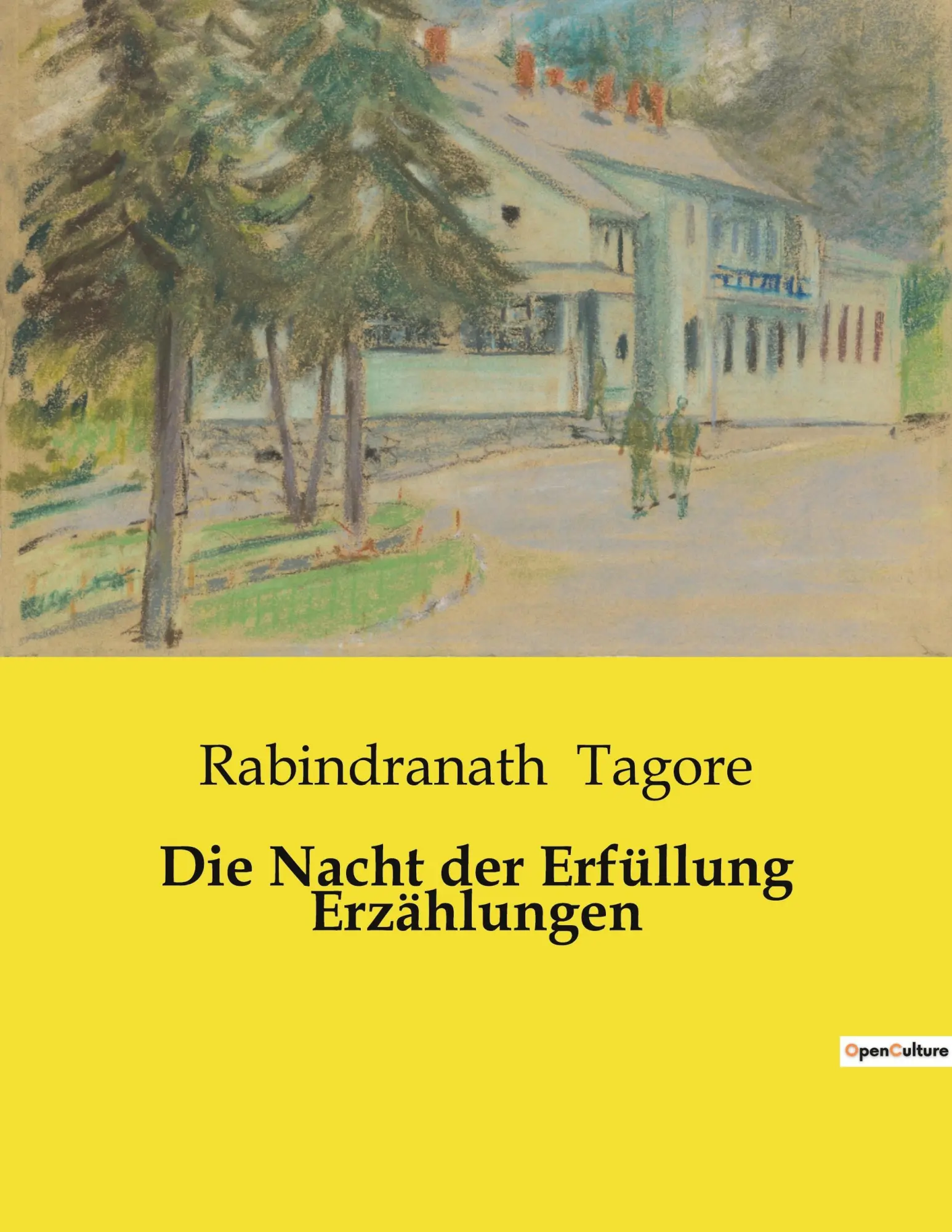 Cover: 9782385084912 | Die Nacht der Erfüllung Erzählungen | Rabindranath Tagore | Buch