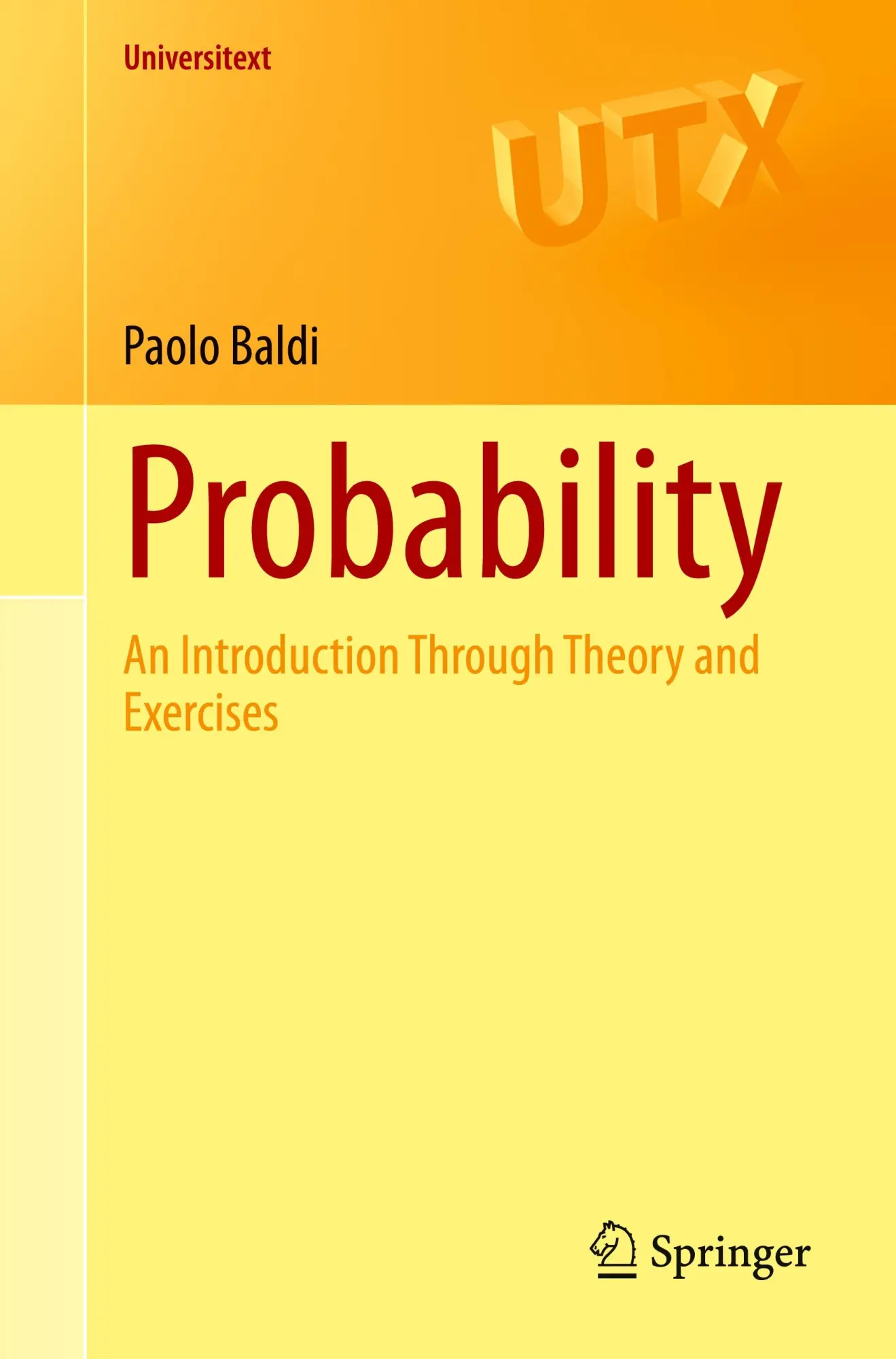 Cover: 9783031384912 | Probability | An Introduction Through Theory and Exercises | Baldi Cover: 9783031384912 | Probability | An Introduction Through Theory and Exercises | Baldi