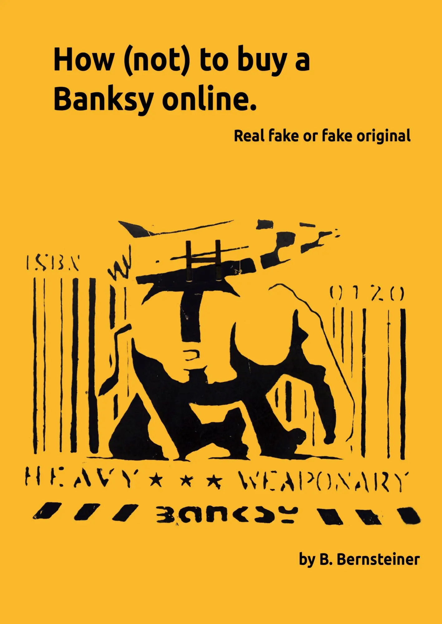 Cover: 9783347814912 | How (not) to buy a Banksy online | Real fake or fake original | Buch