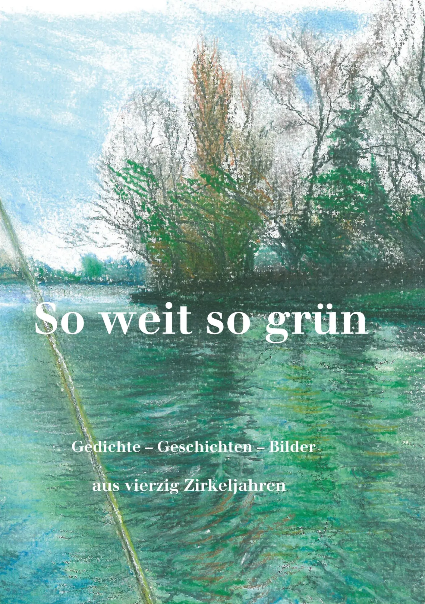 Cover: 9783746024912 | So weit so grün | Anthologie Schreibender aus vierzig Jahren | Buch
