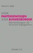 Cover: 9783770544912 | Vom Parteigenossen zum Bundesbürger | Hermann Lübbe | Taschenbuch