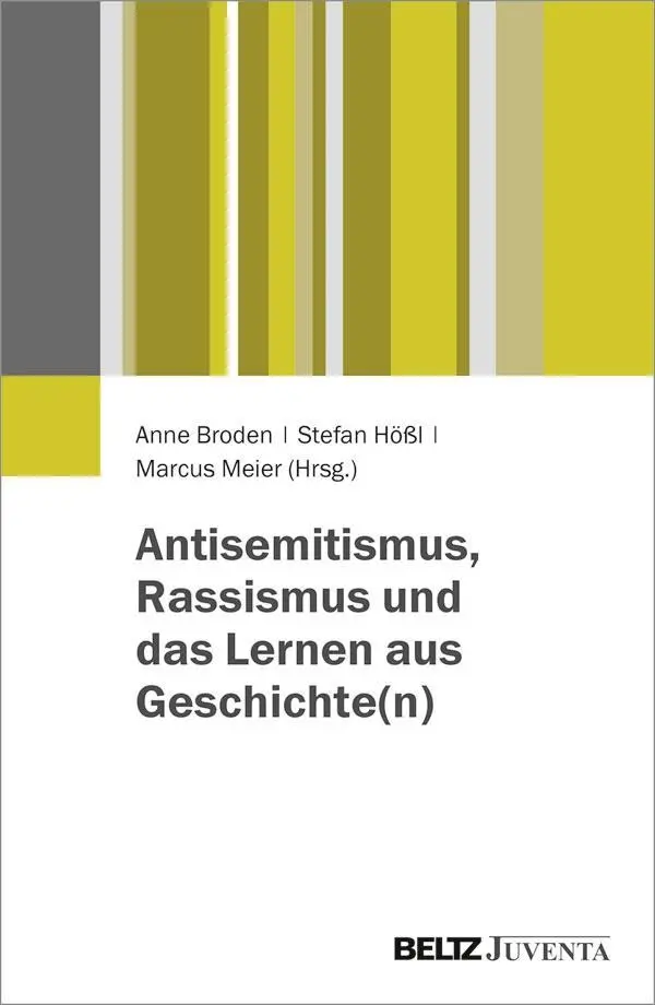 Cover: 9783779934912 | Antisemitismus, Rassismus und das Lernen aus Geschichte(n) | Broden