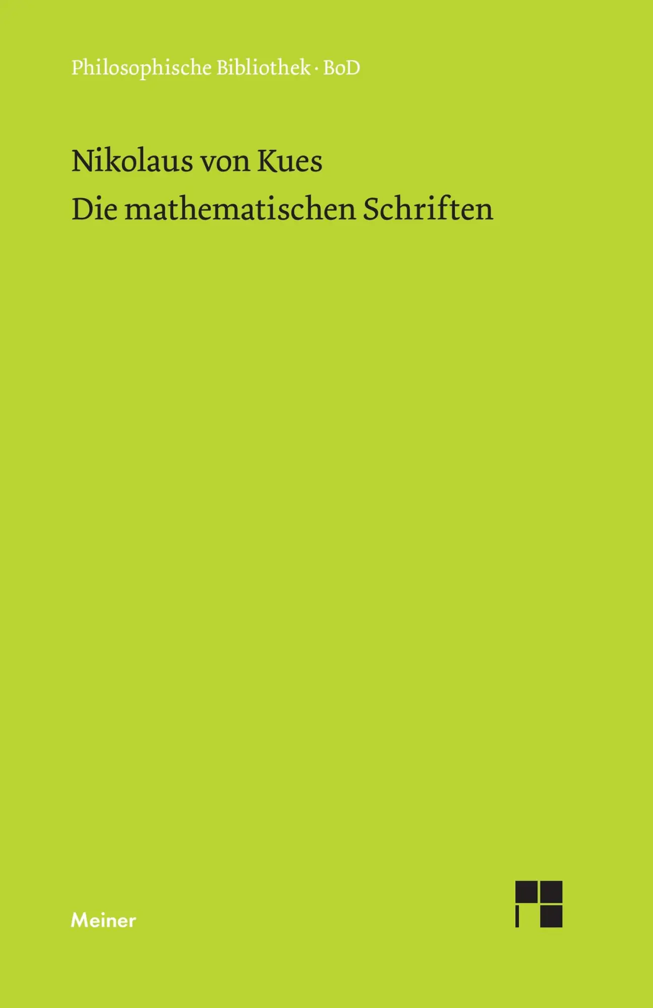 Cover: 9783787304912 | Schriften in deutscher Übersetzung / Die mathematischen Schriften