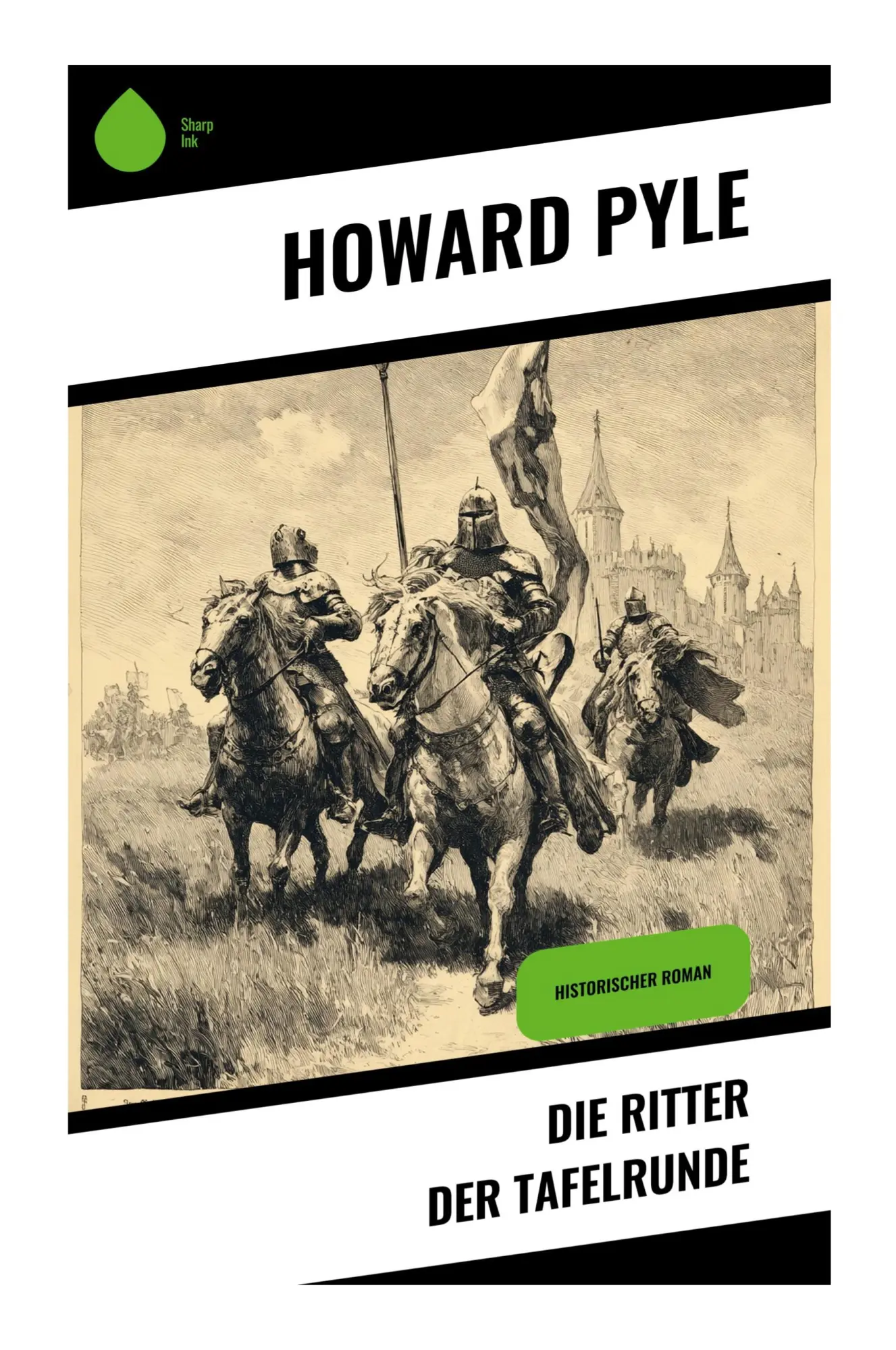Cover: 9788028394912 | Die Ritter der Tafelrunde | Historischer Roman | Howard Pyle | Buch
