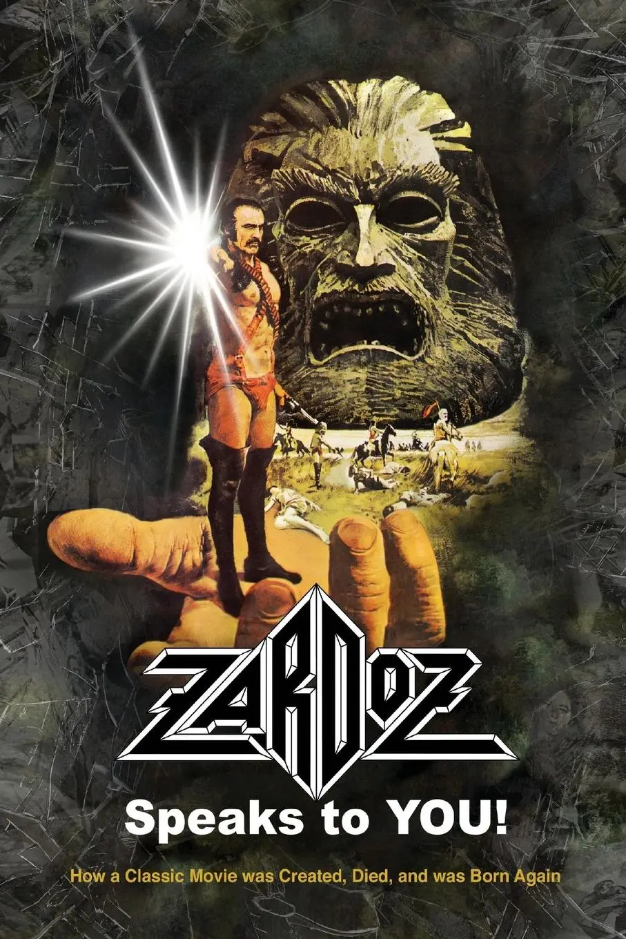 Cover: 9798887714912 | Zardoz Speaks To You! How a Classic Movie was Created, Died, and...