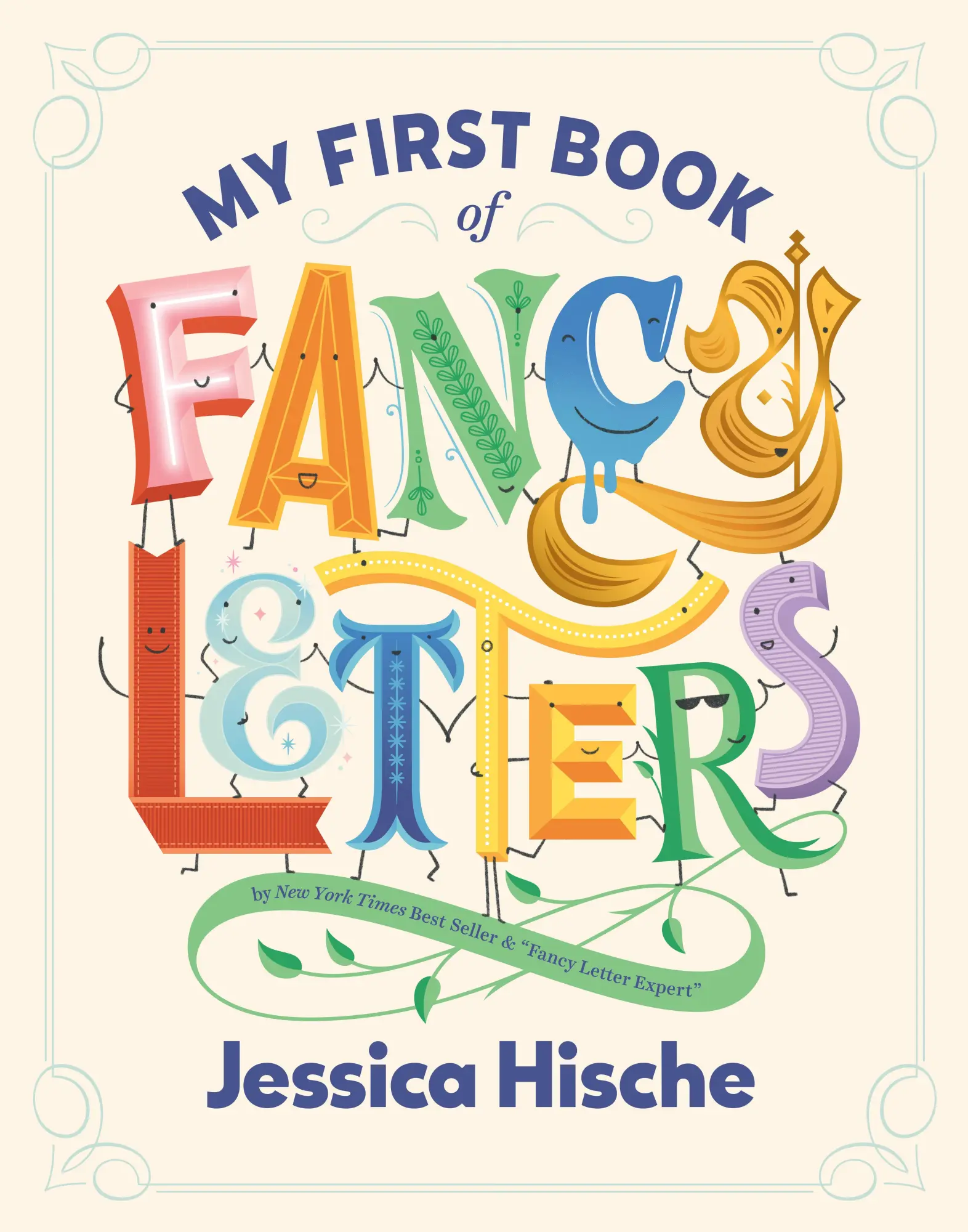 Cover: 9780593385012 | My First Book of Fancy Letters | Jessica Hische | Buch | Englisch