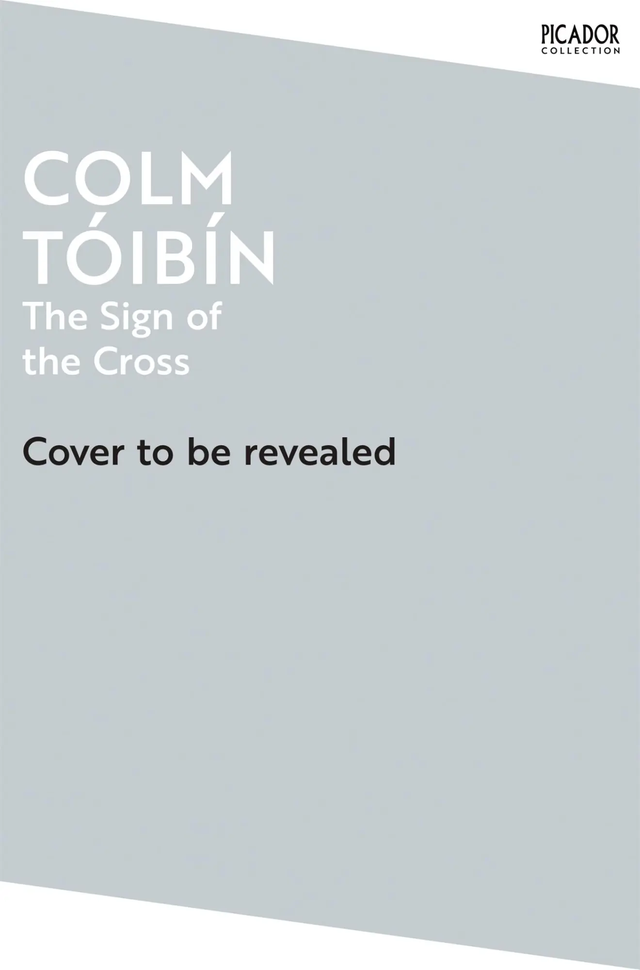 Cover: 9781035055012 | The Sign of the Cross | Travels in Catholic Europe | Colm Toibin