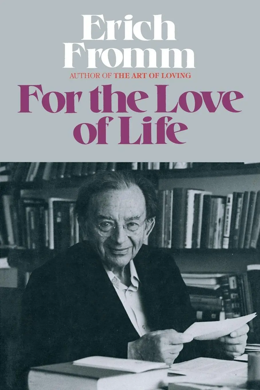 Cover: 9781982115012 | For the Love of Life | Erich Fromm | Taschenbuch | No Series | 2018
