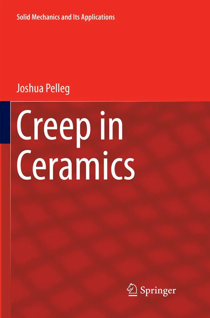 Cover: 9783319845012 | Creep in Ceramics | Joshua Pelleg | Taschenbuch | xviii | Englisch