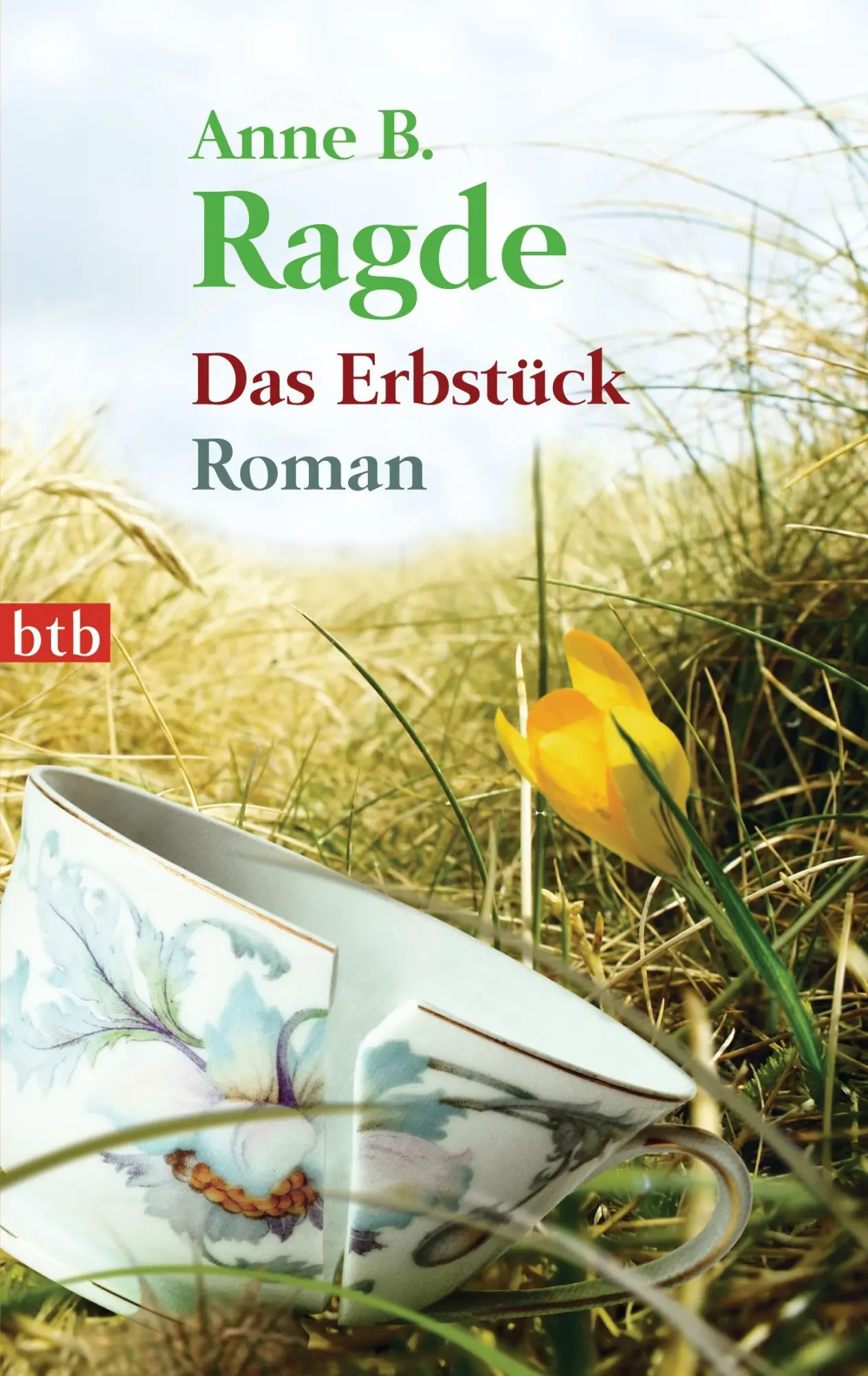 Cover: 9783442745012 | Das Erbstück | Anne B. Ragde | Taschenbuch | btb | 448 S. | Deutsch