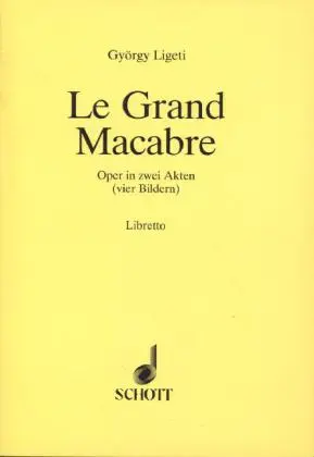 Cover: 9783795735012 | Le Grand Macabre | György Ligeti | Broschüre | 61 S. | Deutsch | 1991