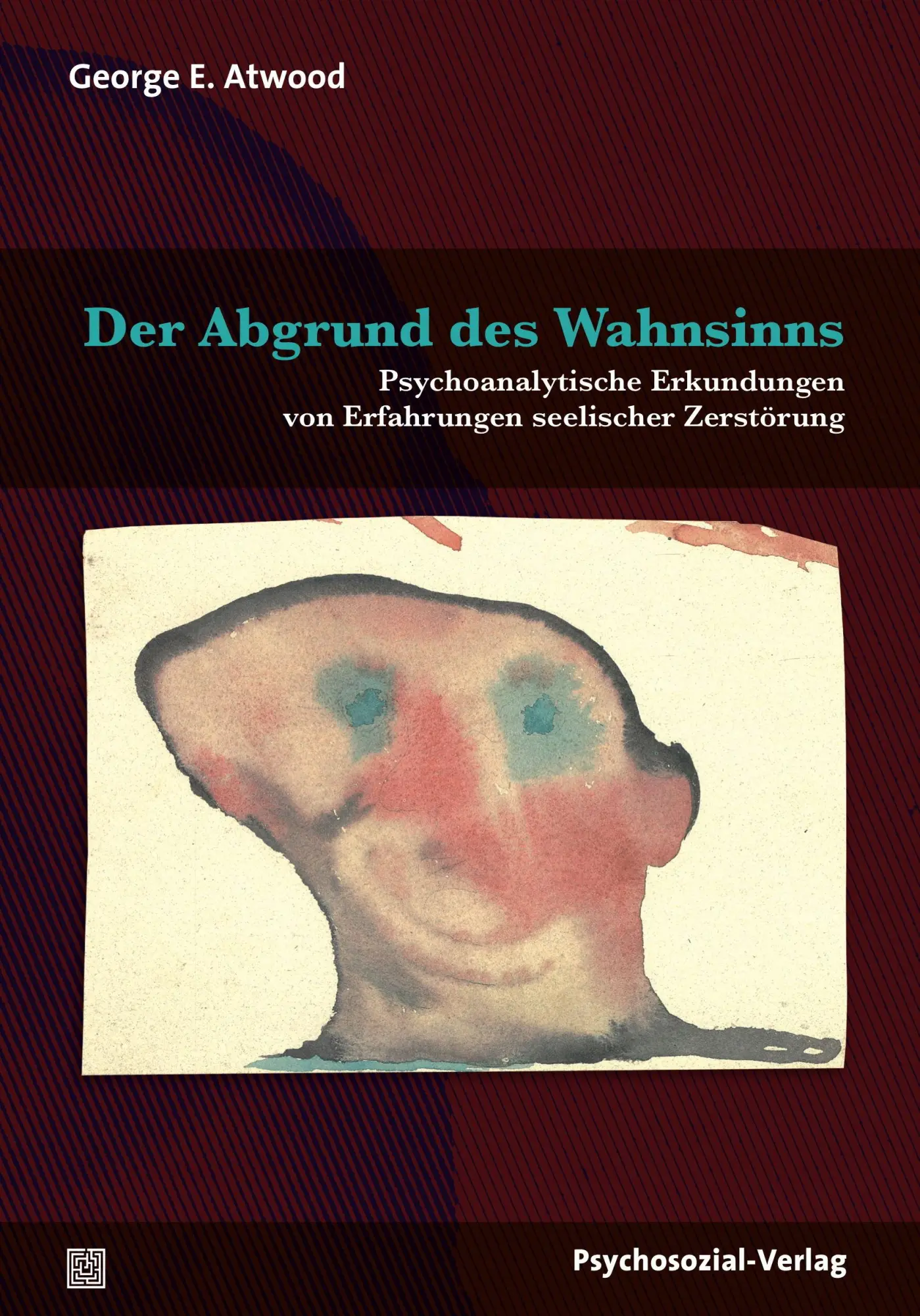 Cover: 9783837925012 | Der Abgrund des Wahnsinns | George E. Atwood | Taschenbuch | 214 S.