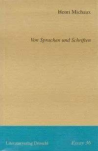 Cover: 9783854205012 | Von Sprachen und Schriften | Essays 36 | Henri Michaux | Taschenbuch