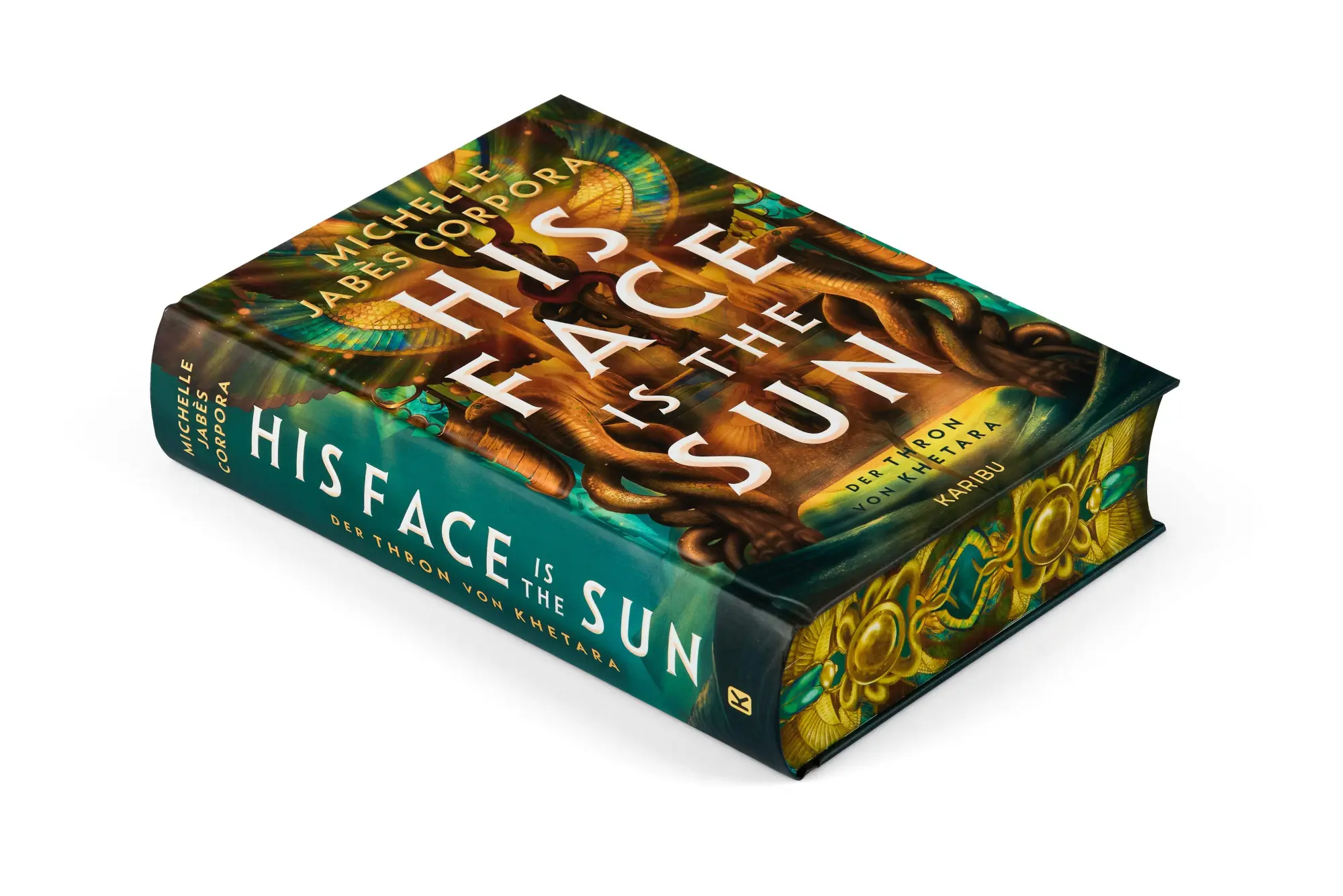 Bild: 9783961295012 | His Face Is The Sun - Der Thron von Khetara | Michelle Jabès Corpora
