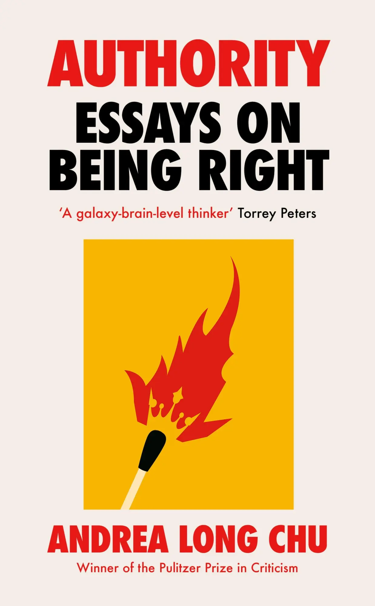 Cover: 9781529155112 | Authority | Essays on Being Right | Andrea Long Chu | Buch | Englisch