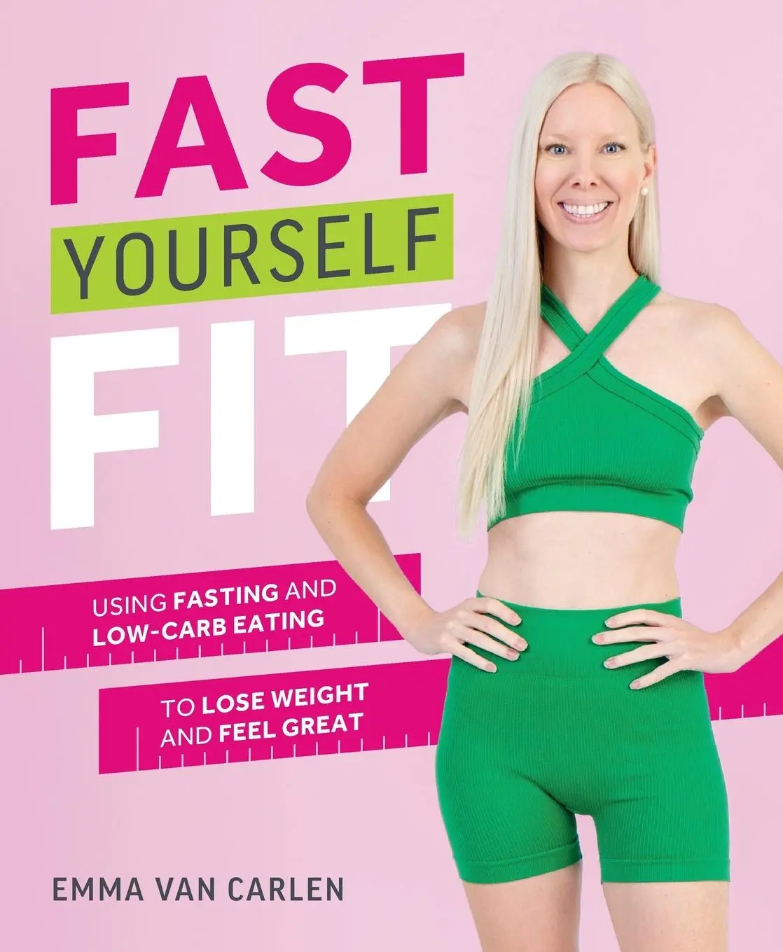 Cover: 9781628605112 | Fast Yourself Fit | Emma van Carlen | Taschenbuch | Englisch | 2025