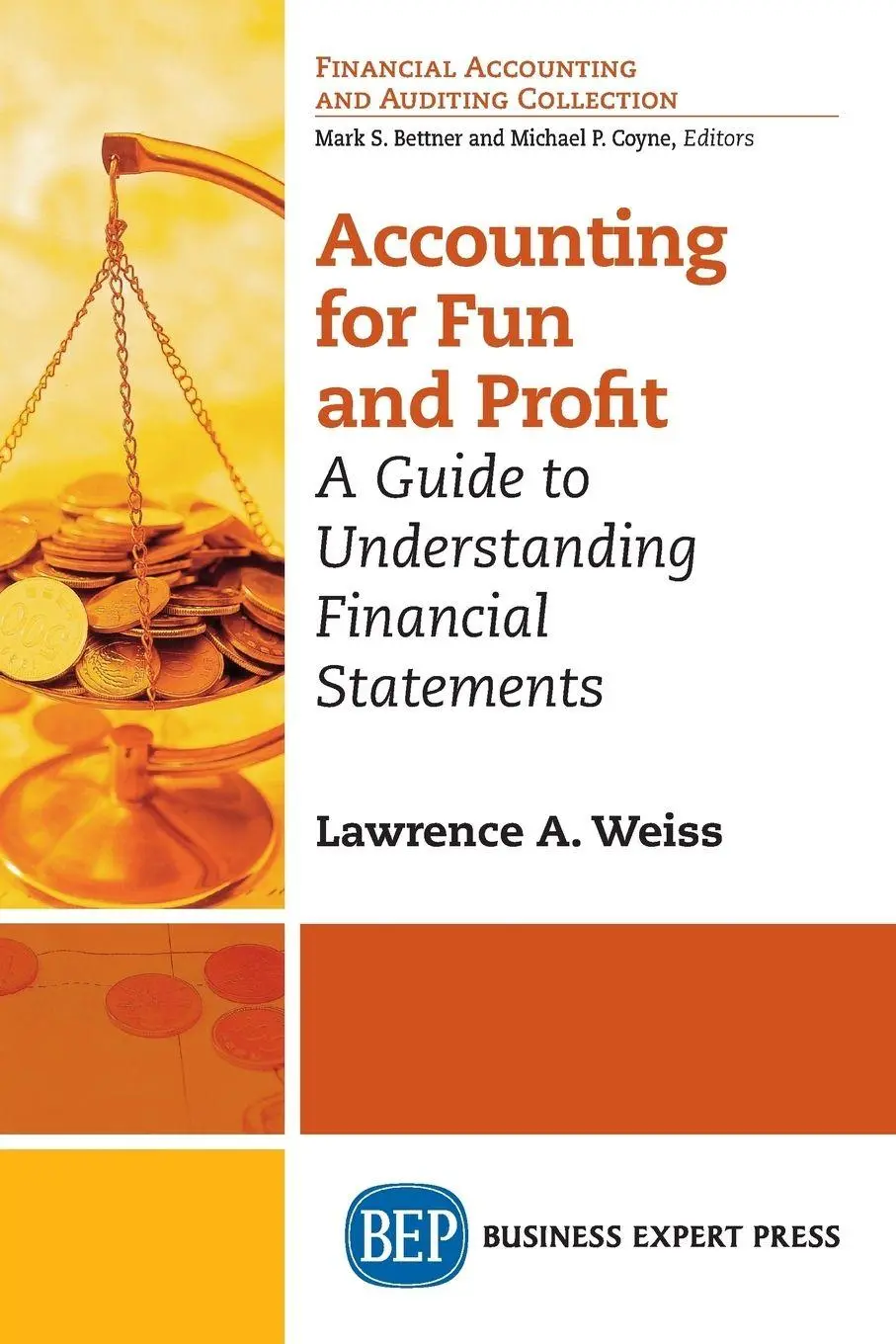 Cover: 9781631575112 | Accounting For Fun and Profit | Lawrence A. Weiss | Taschenbuch | 2016