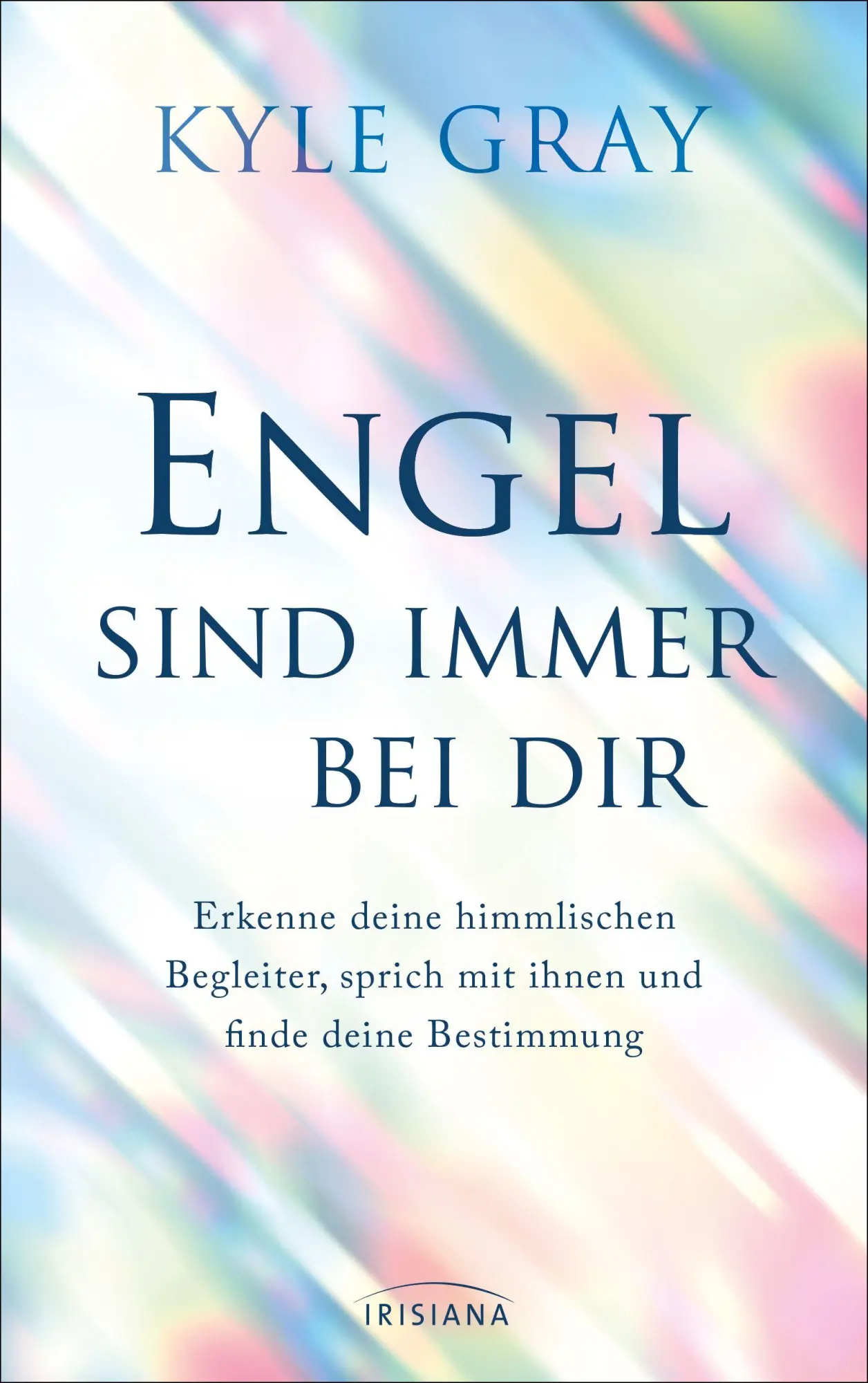 Cover: 9783424155112 | Engel sind immer bei dir | Kyle Gray | Buch | 224 S. | Deutsch | 2026